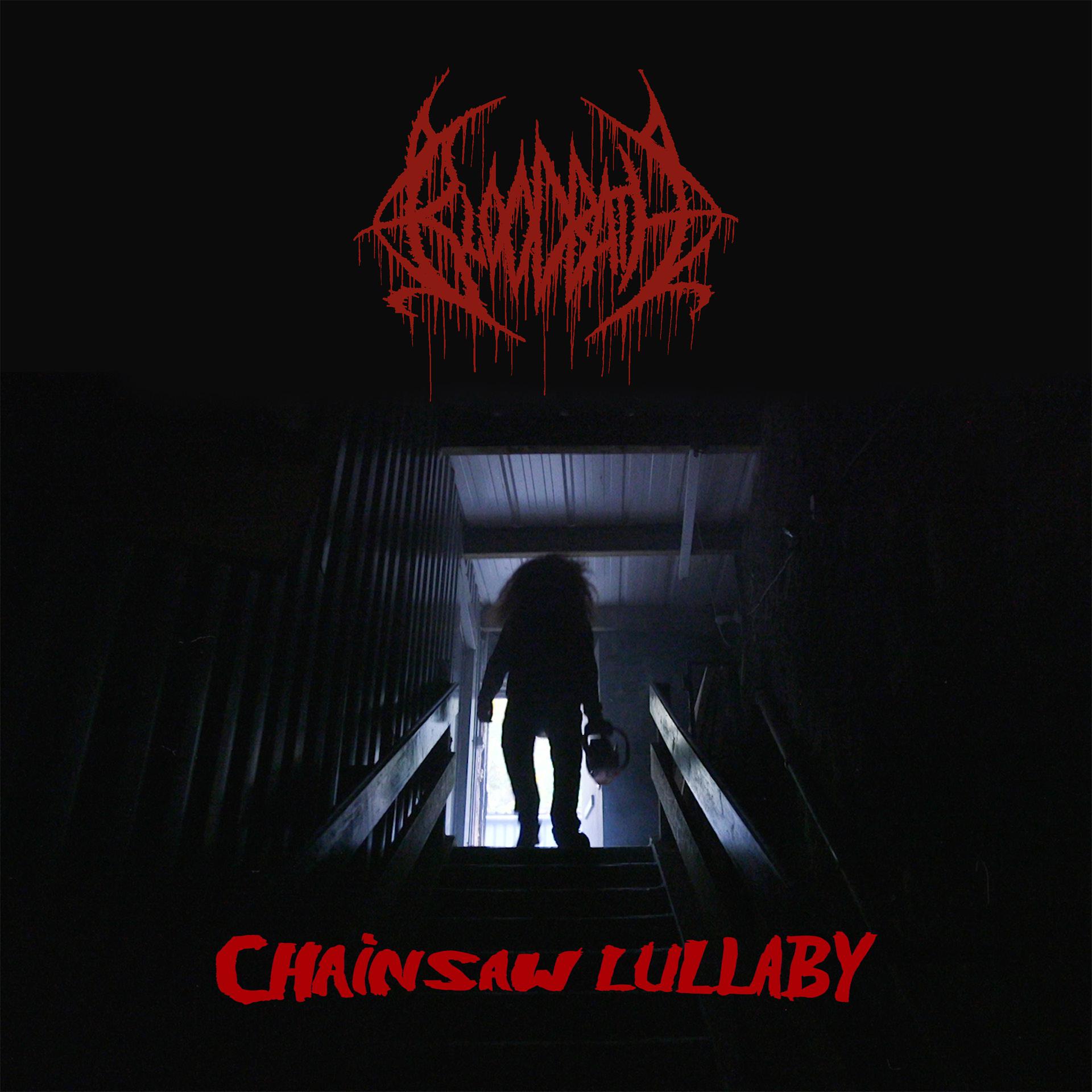 Постер альбома Chainsaw Lullaby