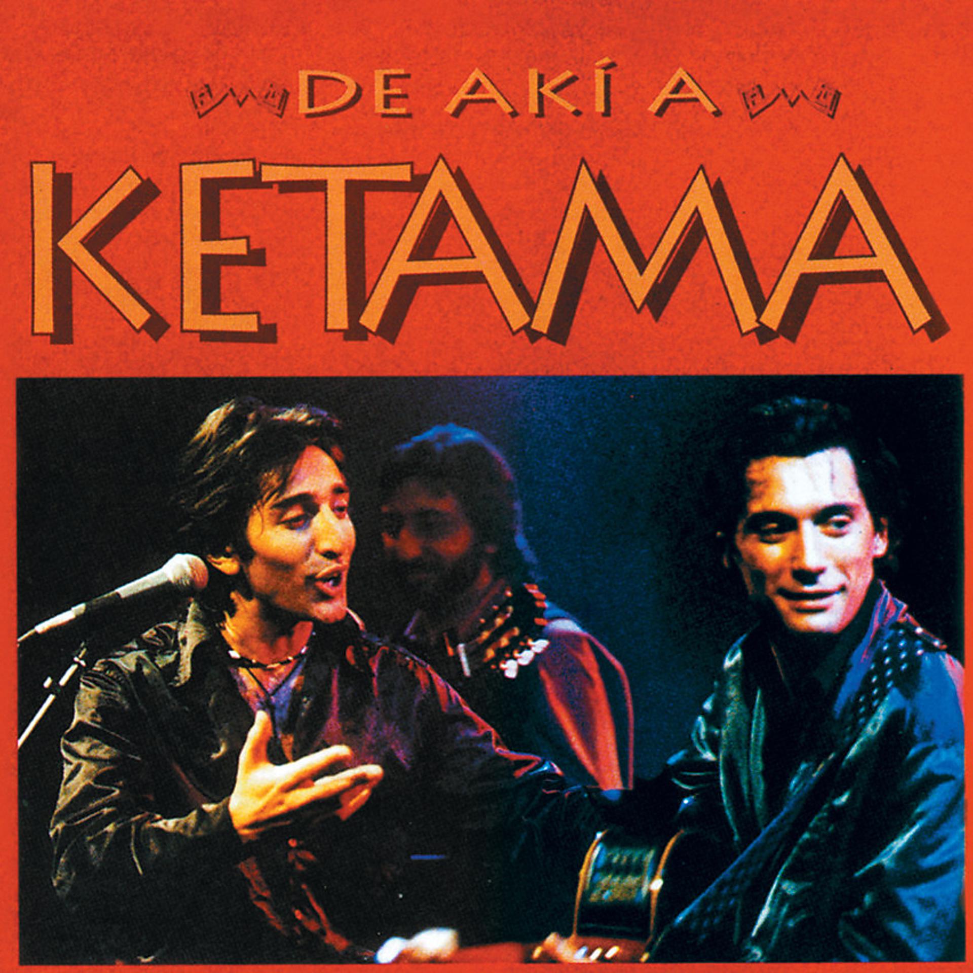 Постер альбома De Aki A Ketama