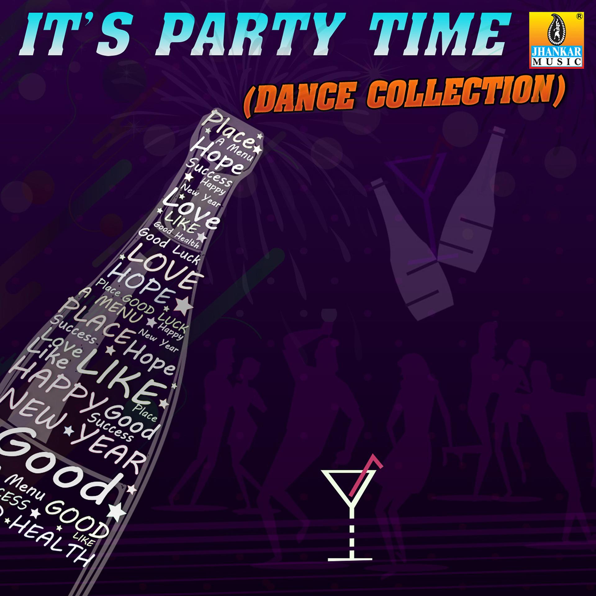 Постер альбома Its Party Time Dance Collection
