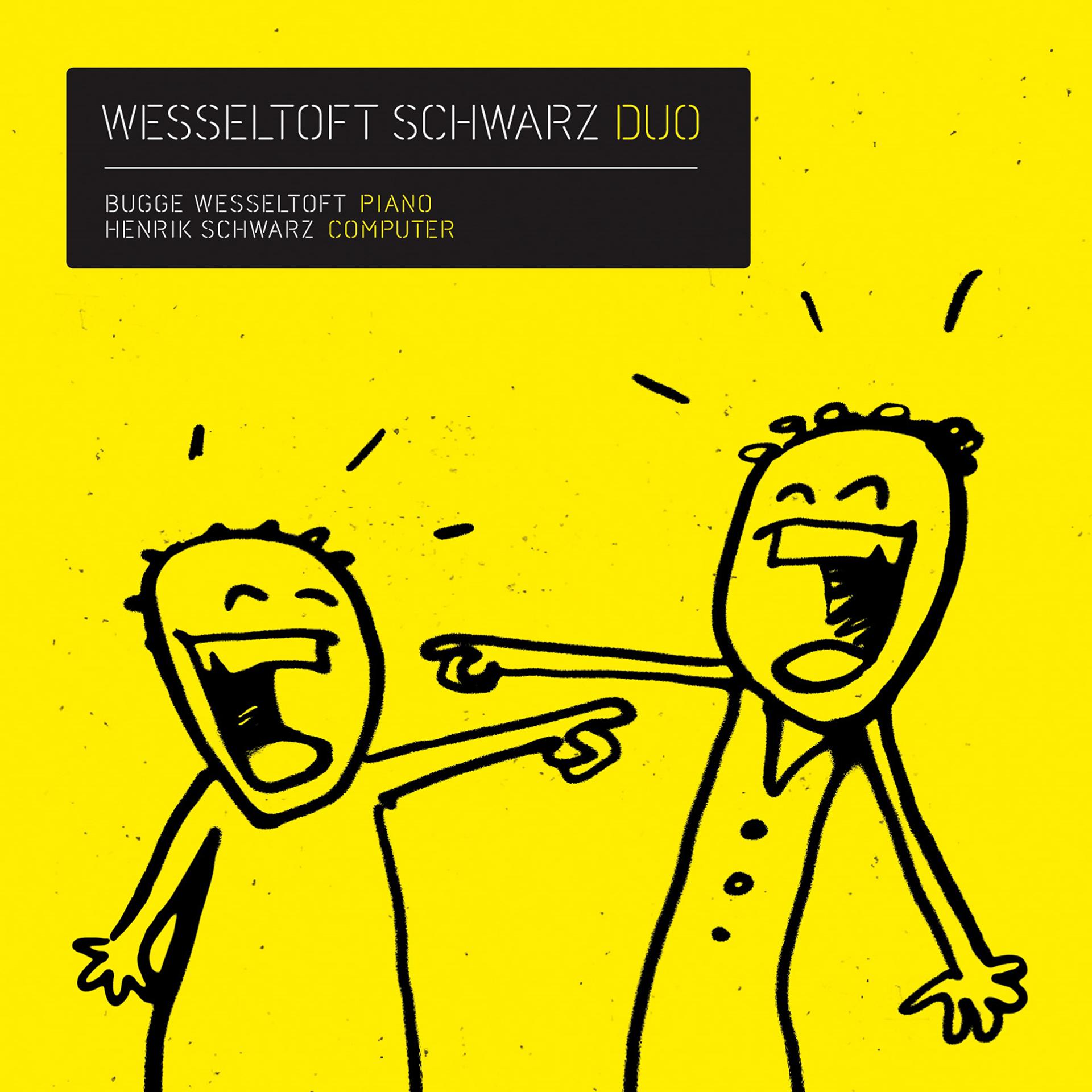 Постер альбома Wesseltoft Schwarz Duo