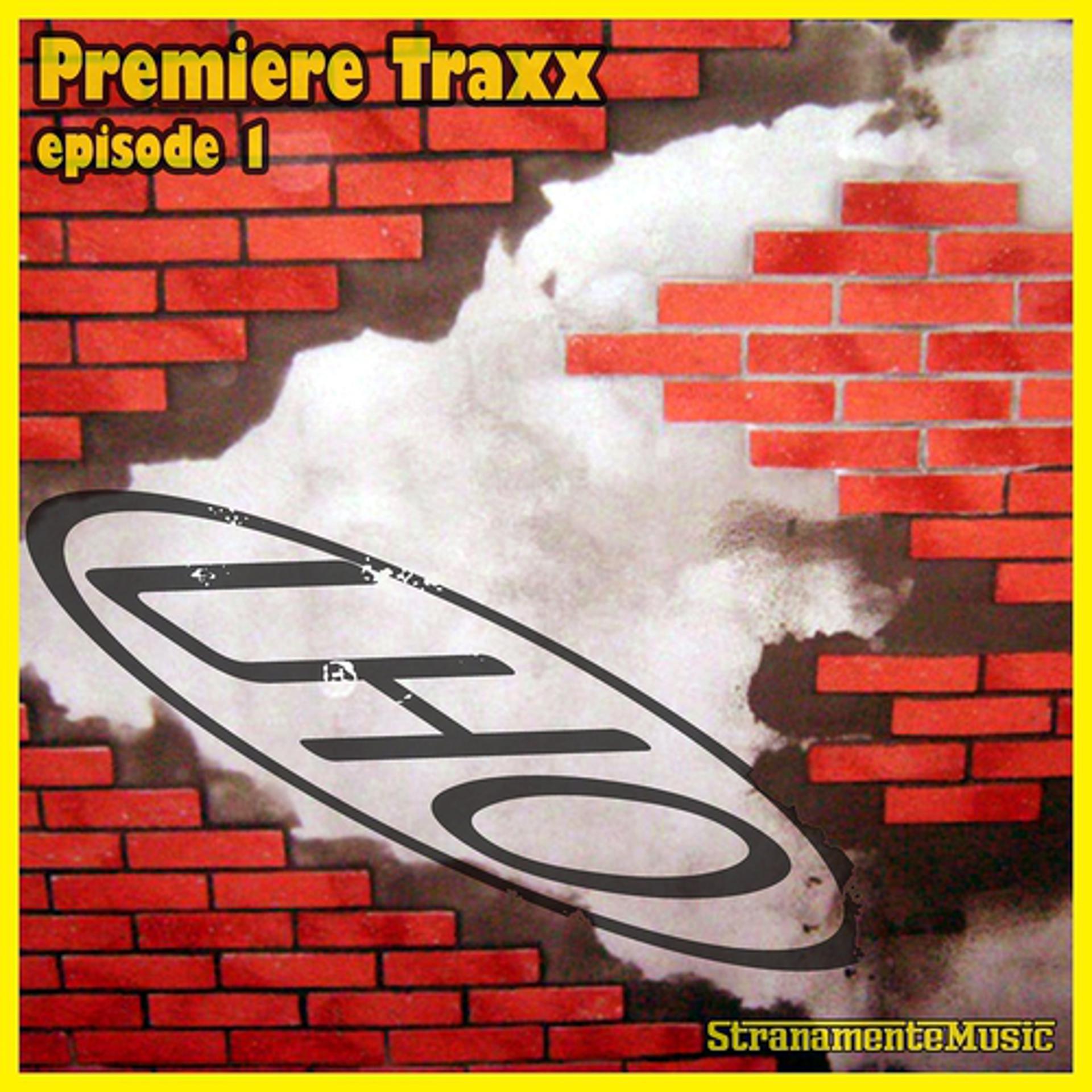 Постер альбома Premiere Traxx Episode 1