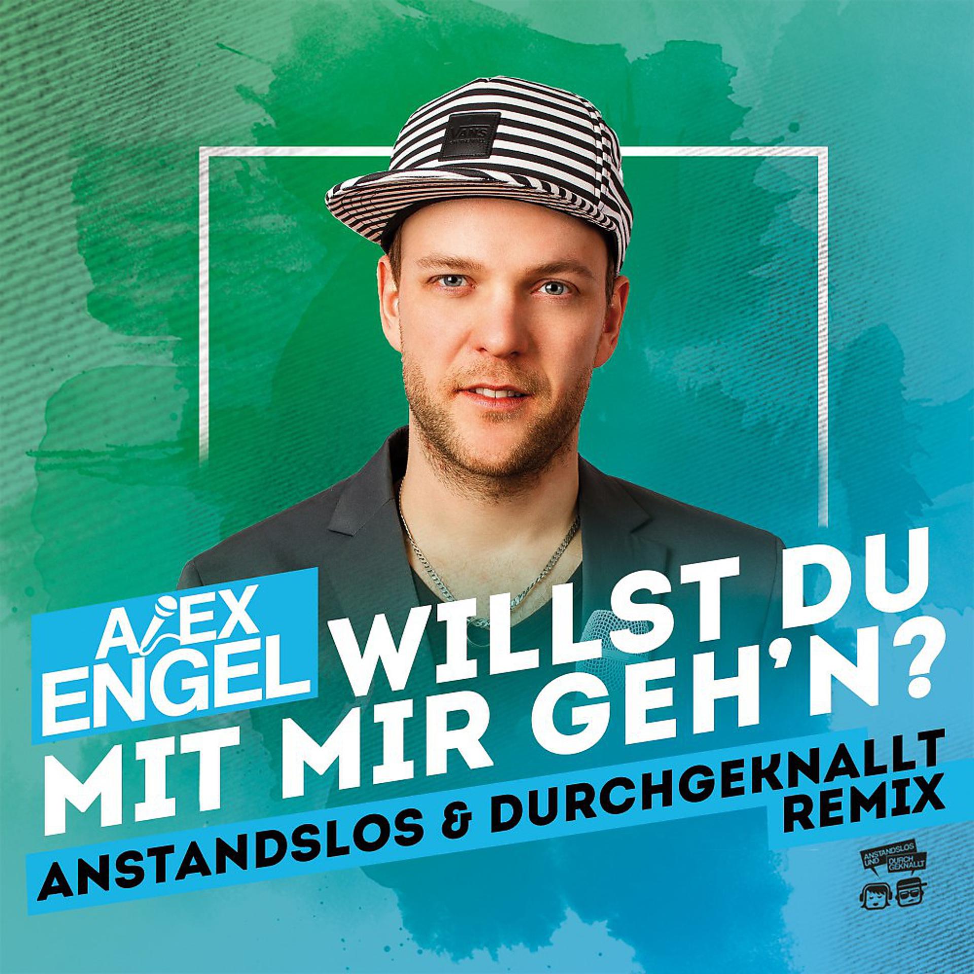 Постер альбома Willst Du mit mir geh'n (Anstandslos & Durchgeknallt Remix)