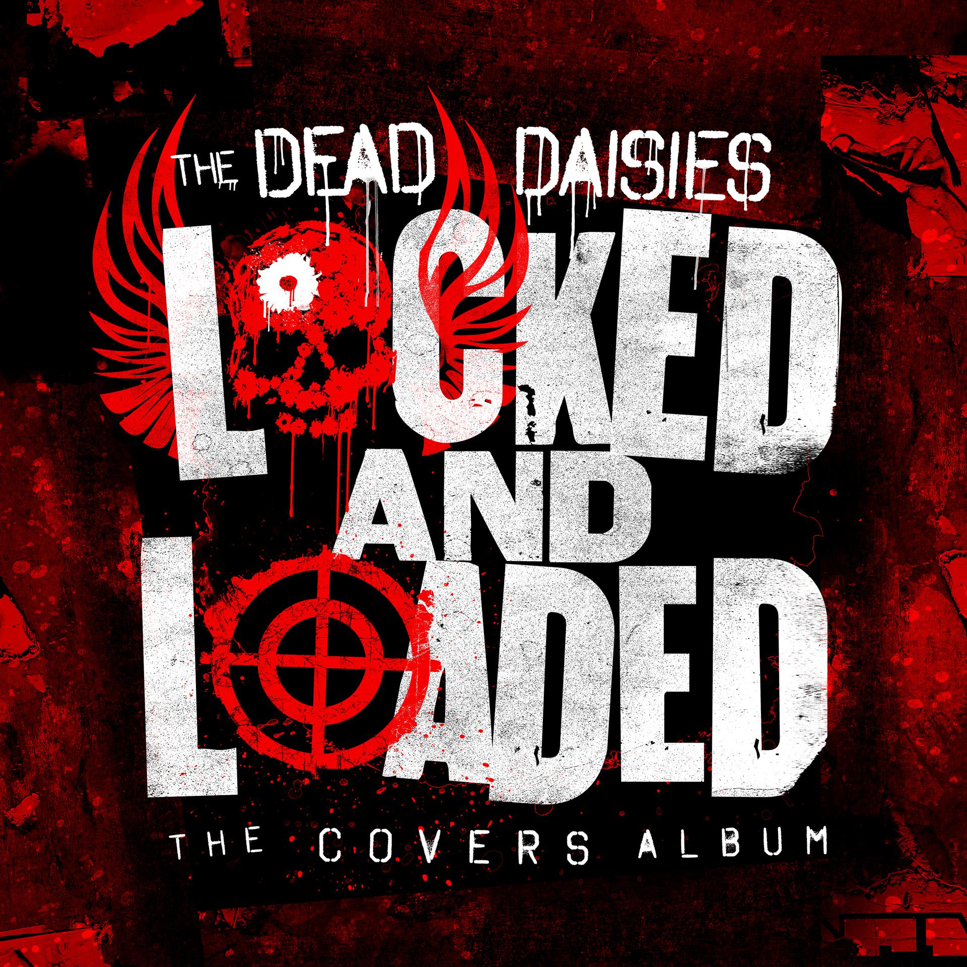 Постер альбома Locked and Loaded (The Covers Album)