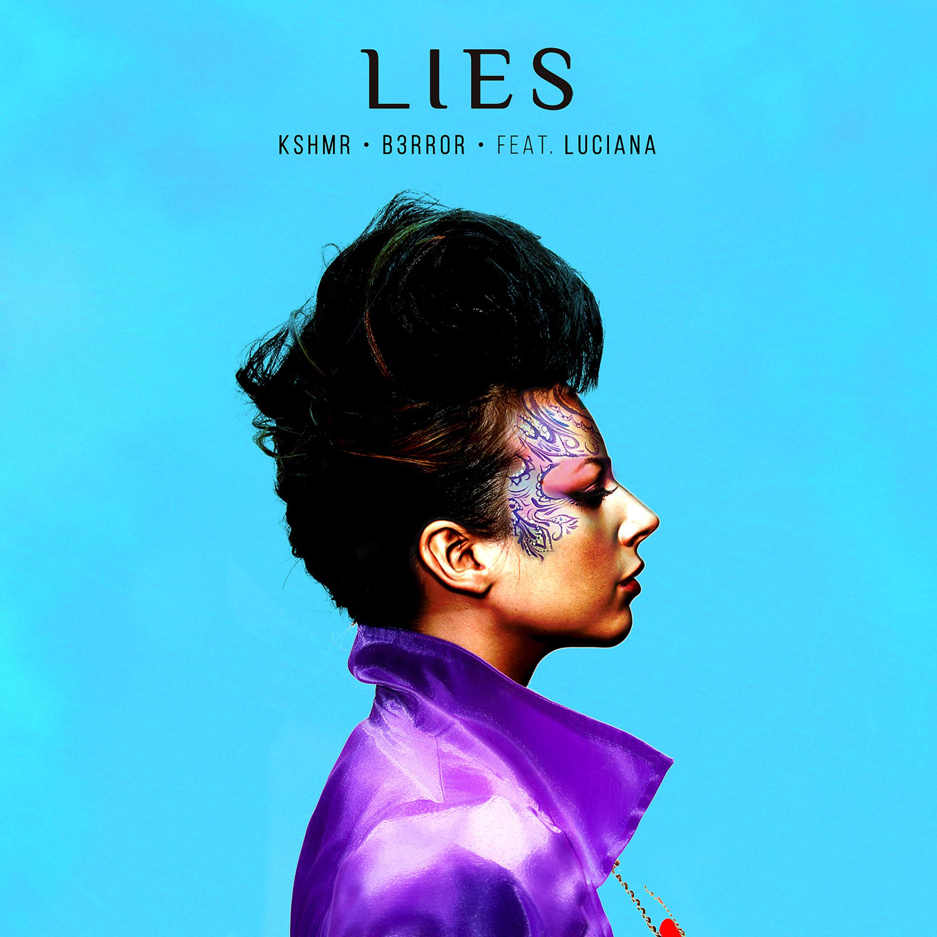 Постер альбома Lies (feat. Luciana)