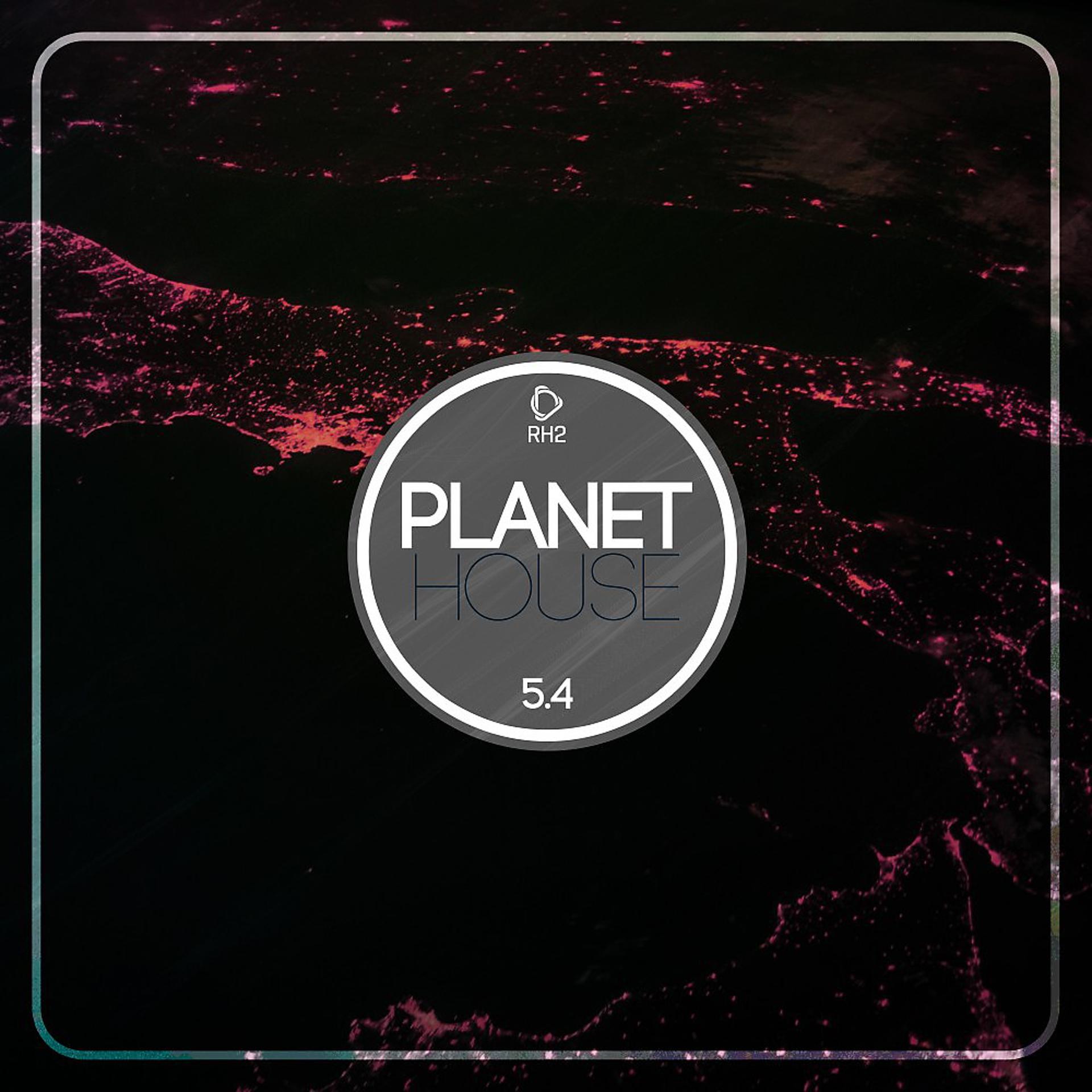Постер альбома Planet House 5.4