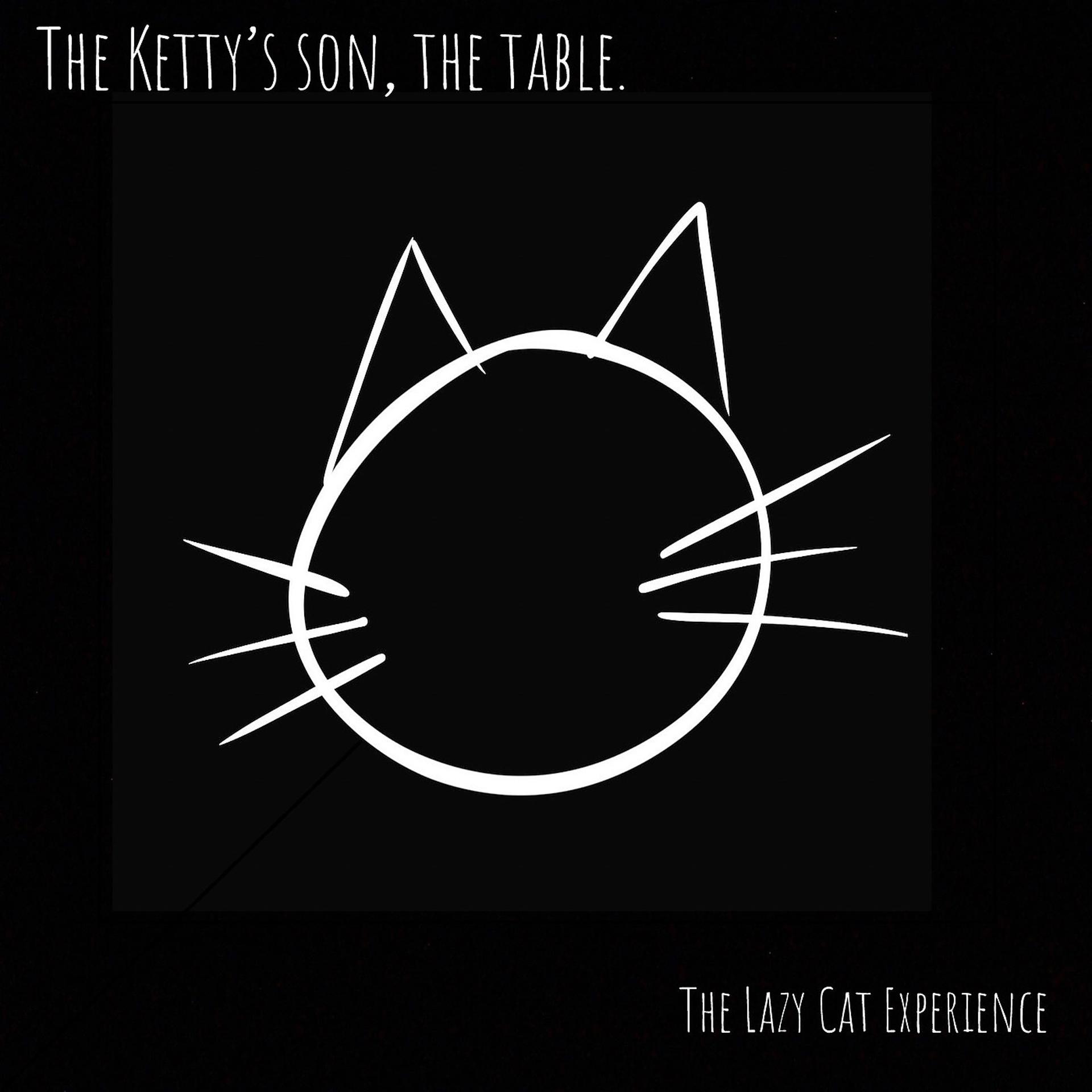 Постер альбома The Ketty's Son, The Table.