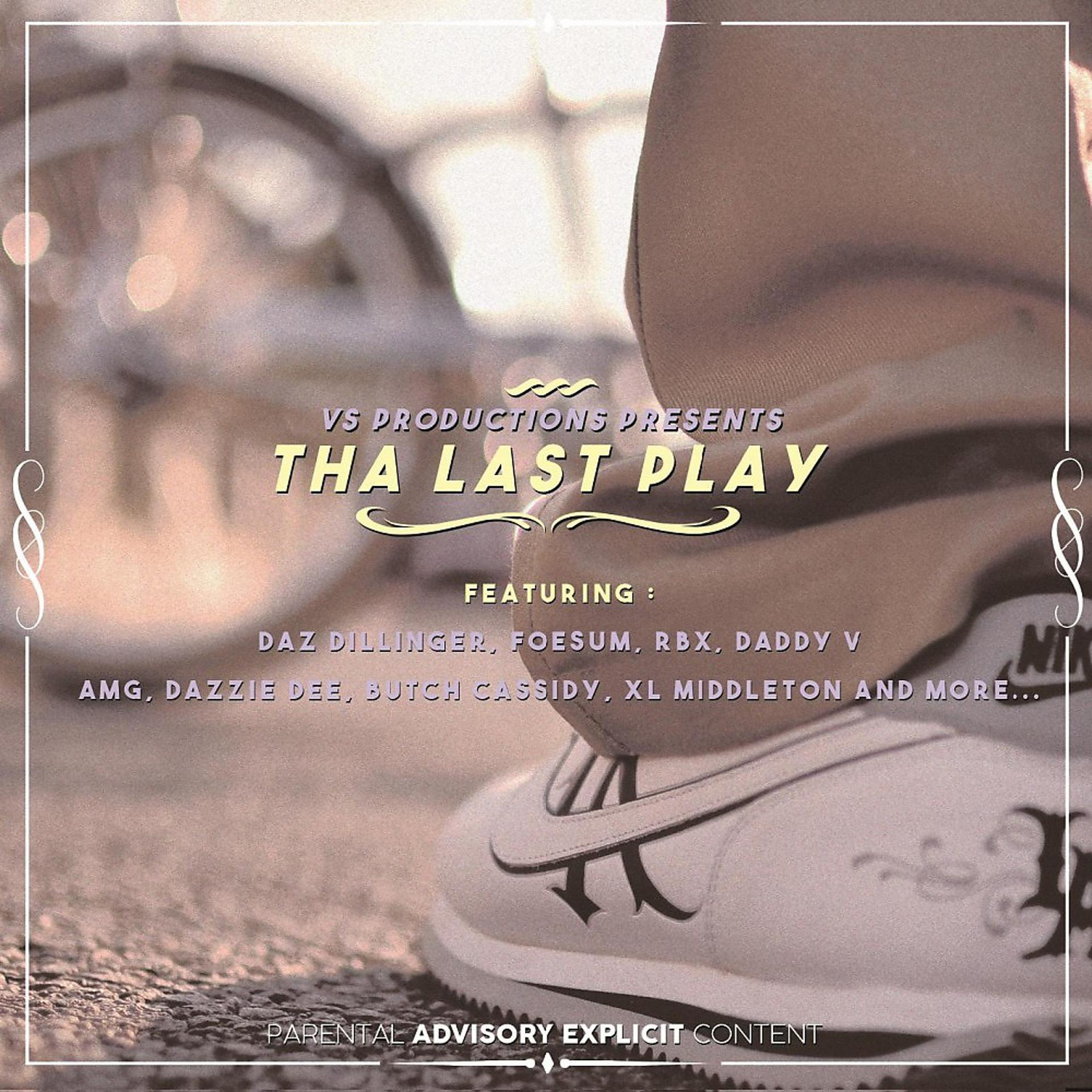 Постер альбома Vs Productions Presents Tha Last Play