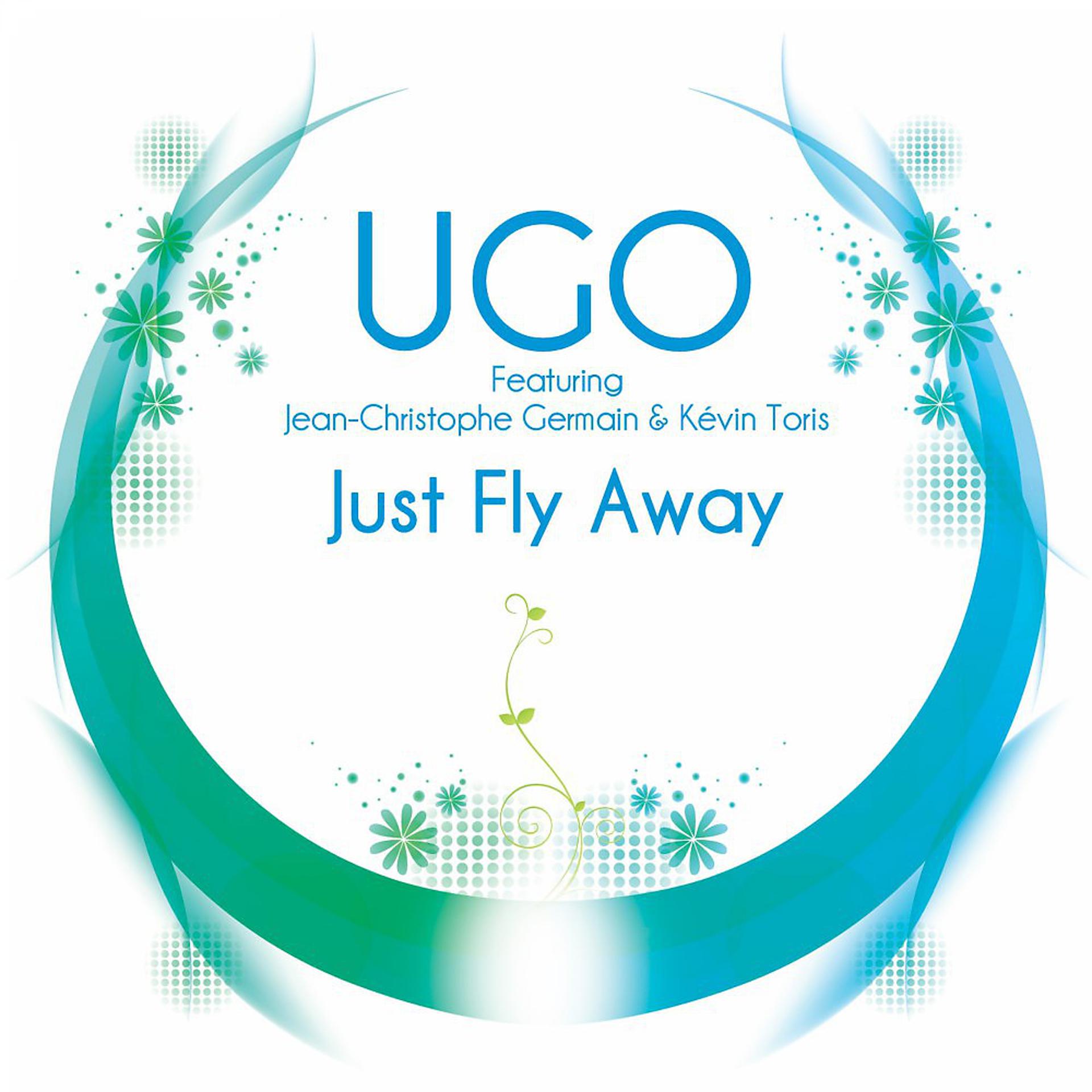 Постер альбома Just Fly Away