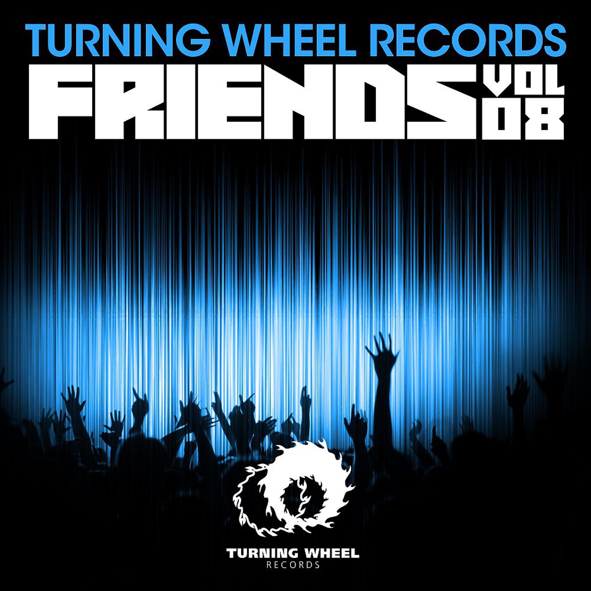 Постер альбома Turning Wheel Rec: Friends, Vol. 8