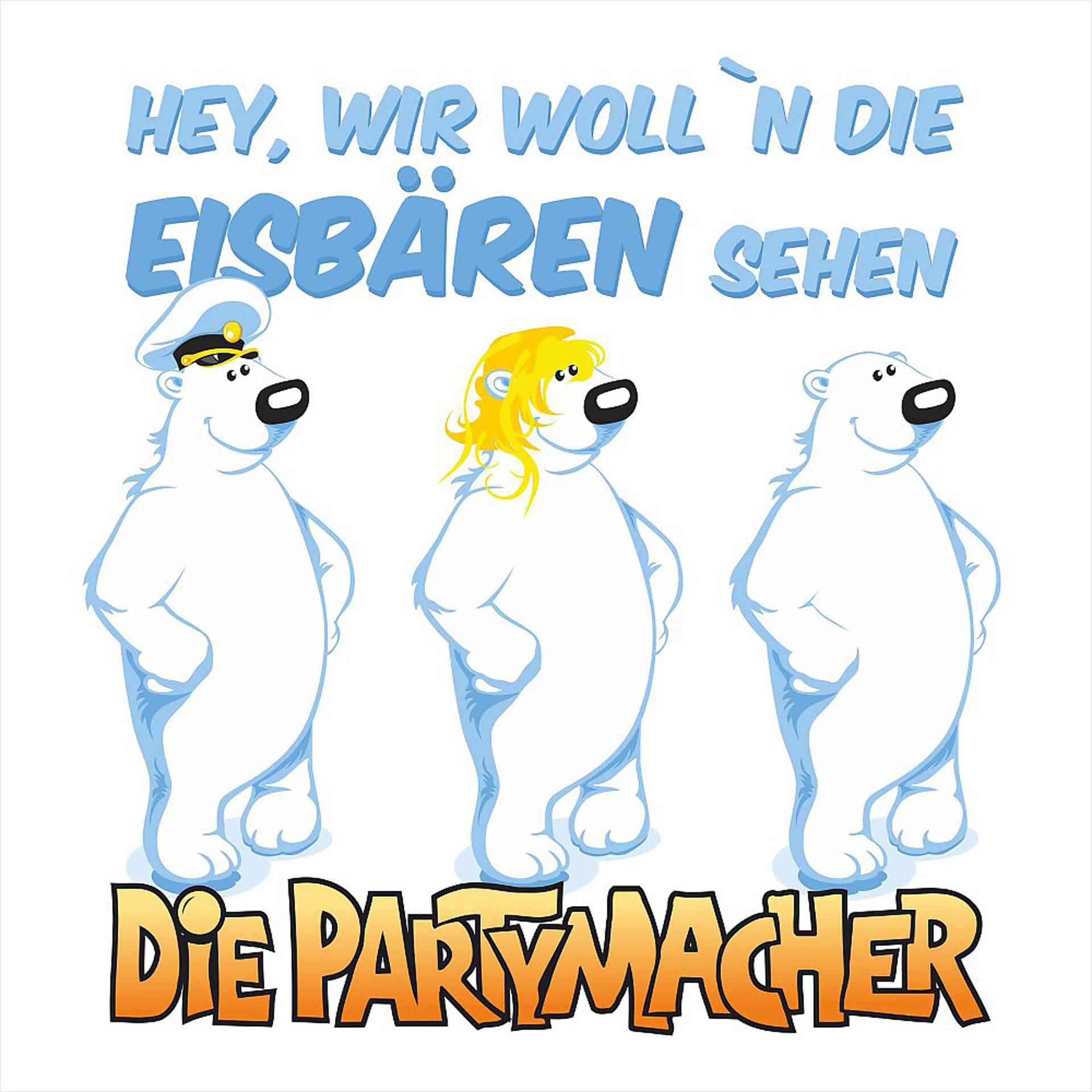 Постер альбома Hey, wir woll'n die Eisbären seh'n