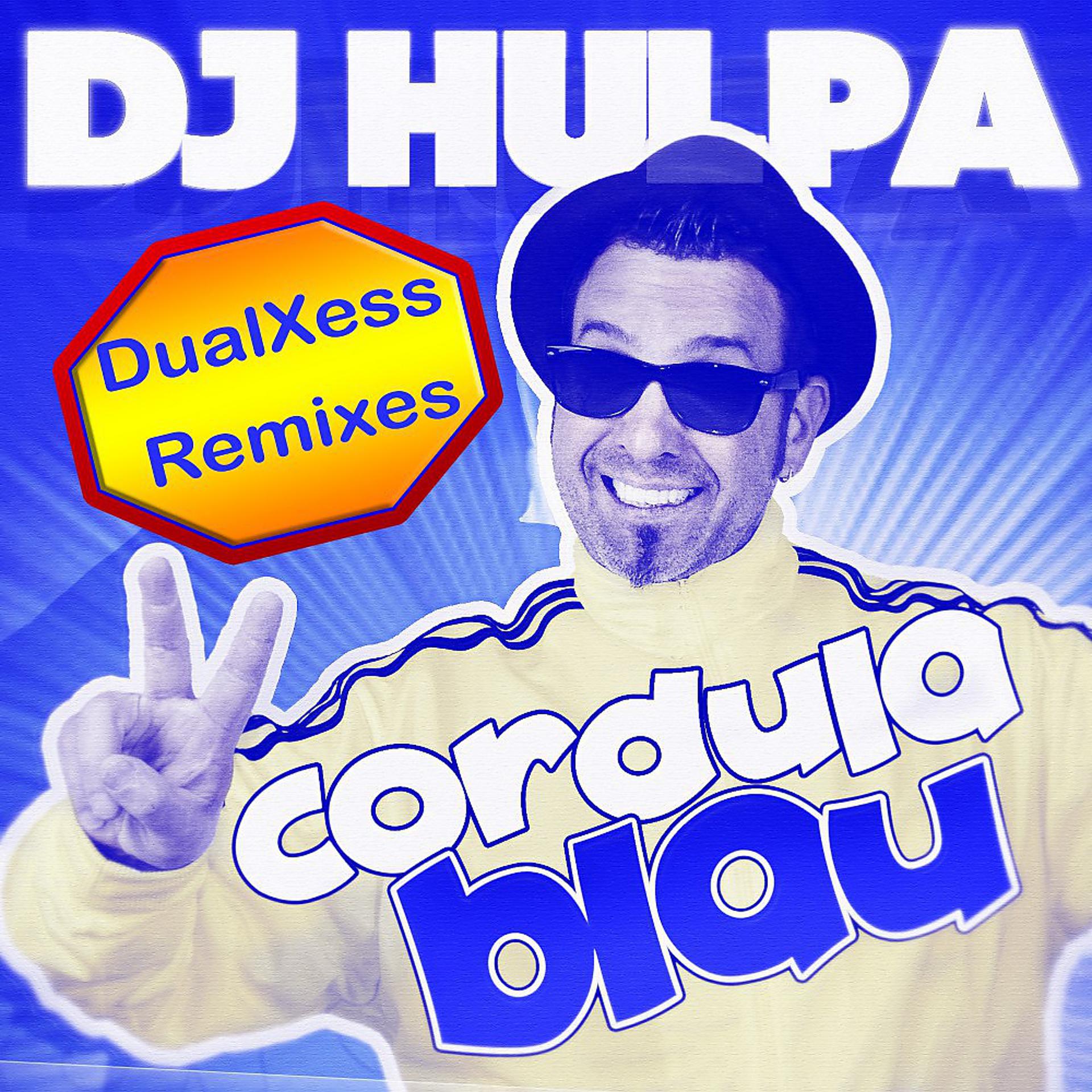 Постер альбома Cordula Blau (Dualxess Remixes)