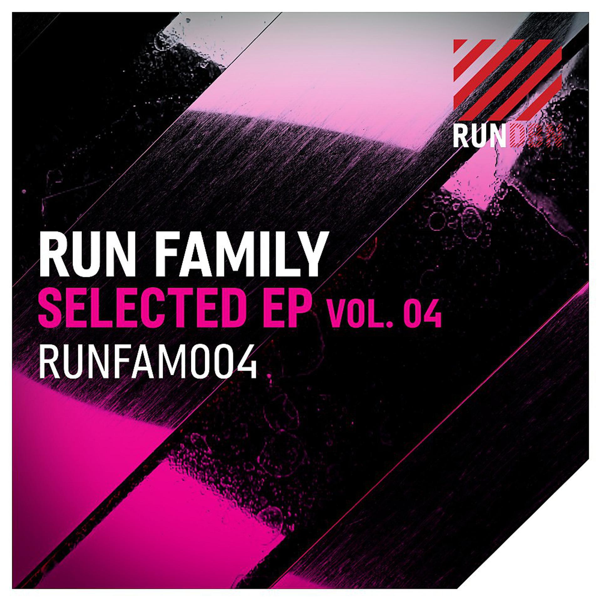 Постер альбома Selected EP, Vol. 04 (Run Family)