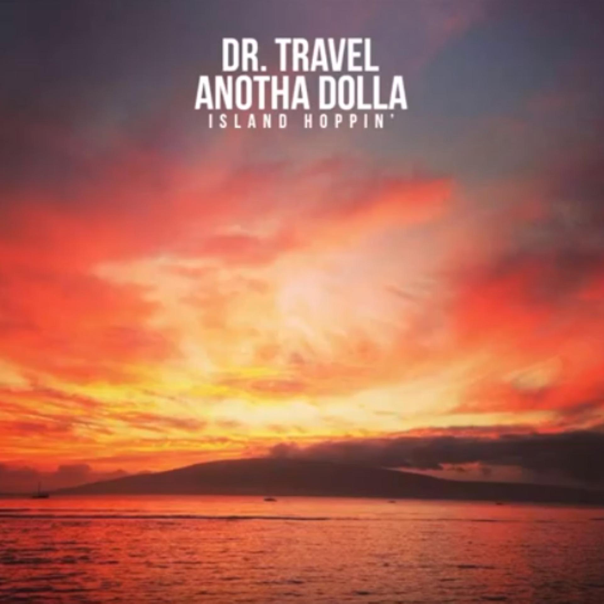 Постер альбома Anotha Dolla: Island Hoppin'