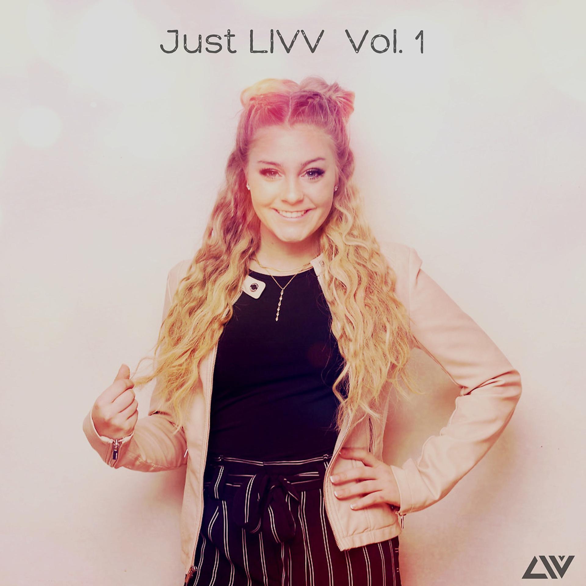 Постер альбома Just Livv, Vol. 1