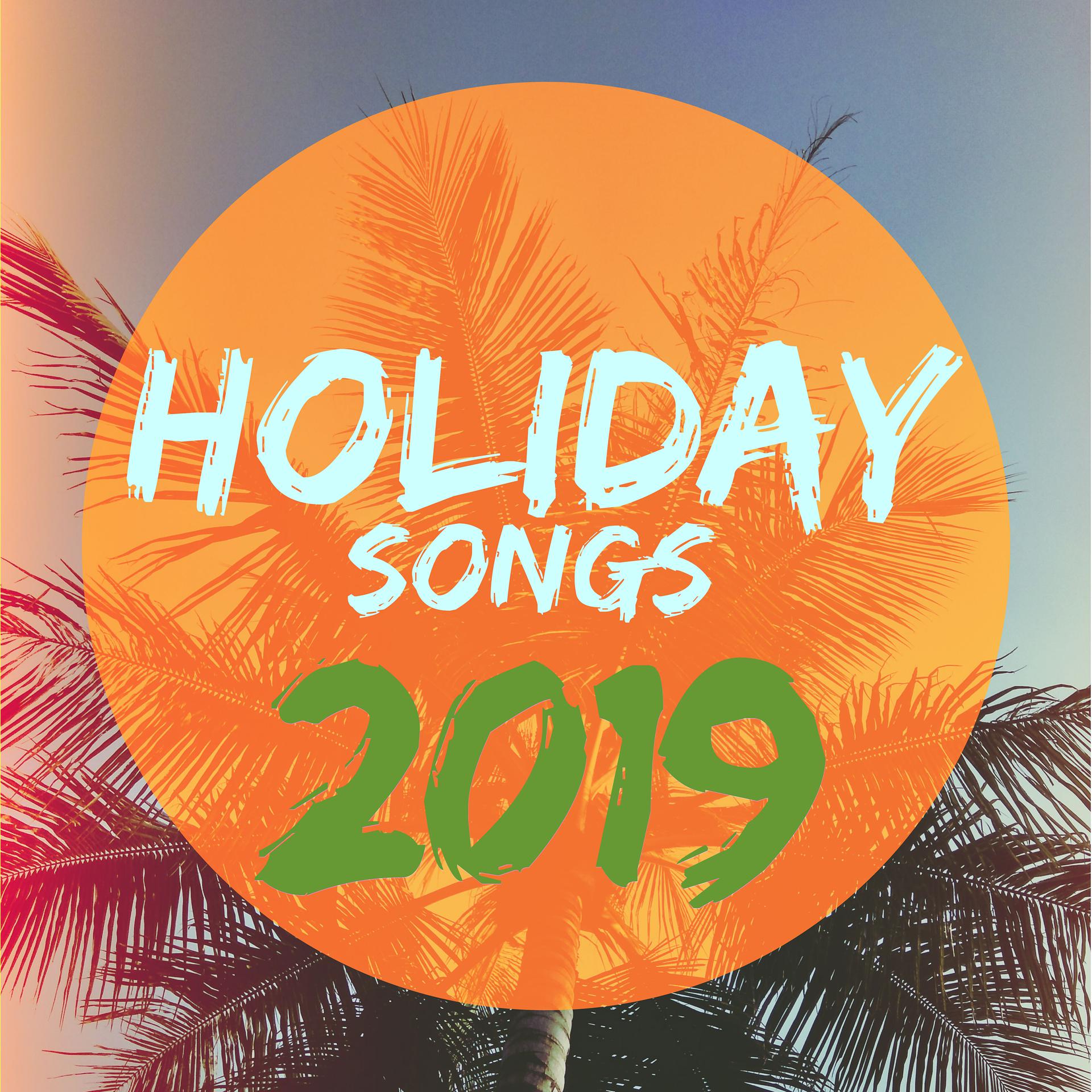 Постер альбома Holiday Songs 2019
