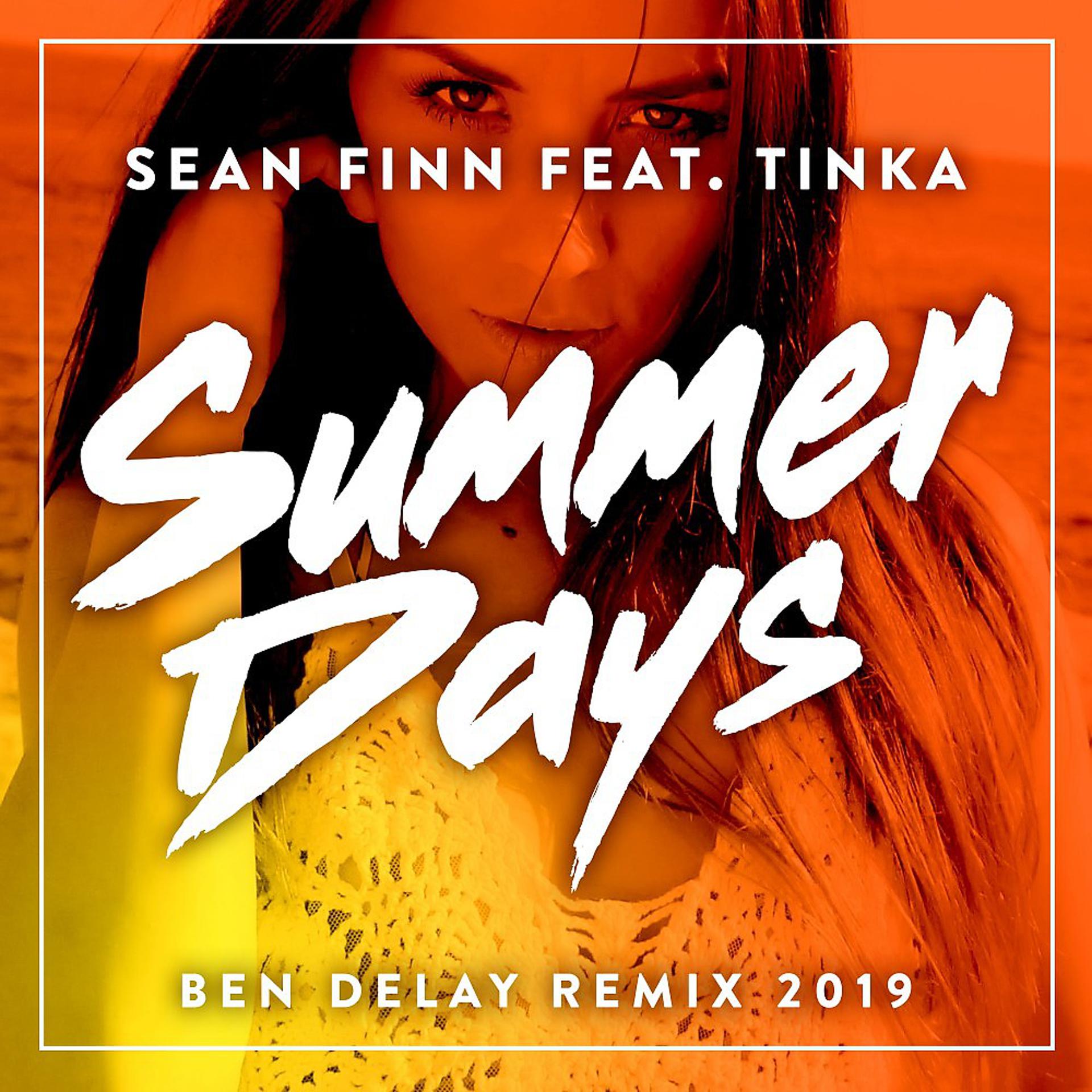 Постер альбома Summer Days (Ben Delay Remix - 2019 Radio Update)