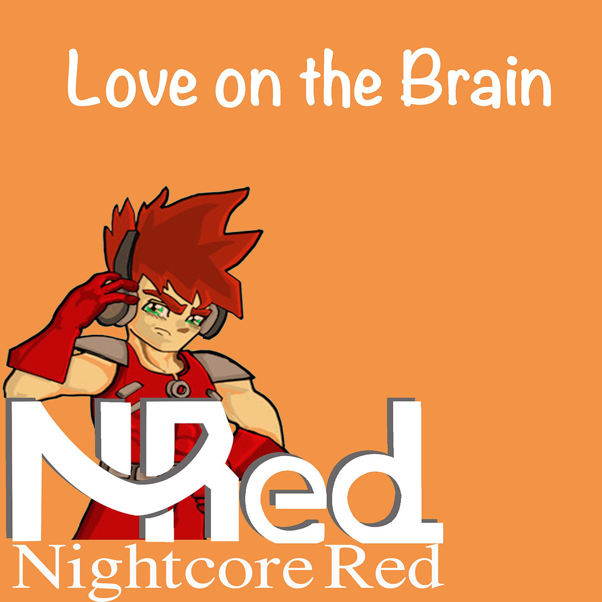 Постер альбома Love on the Brain