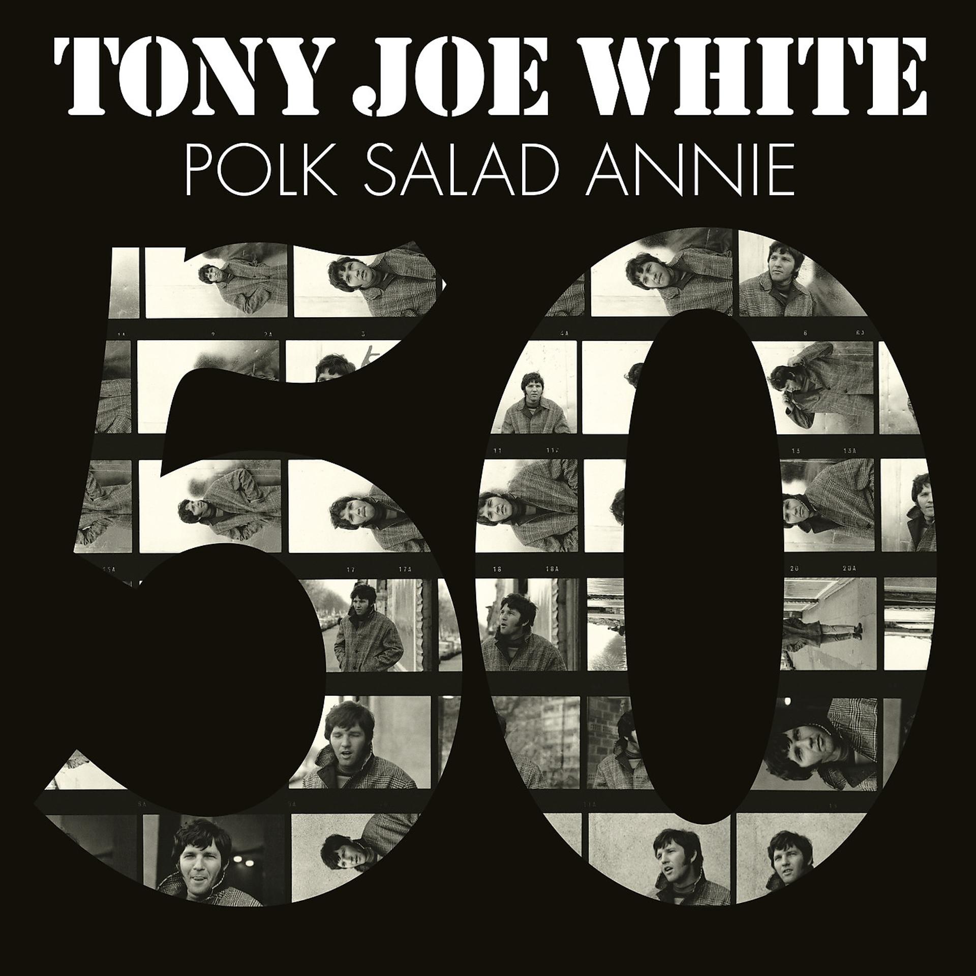 Постер альбома Polk Salad Annie (50th Anniversary Edition)