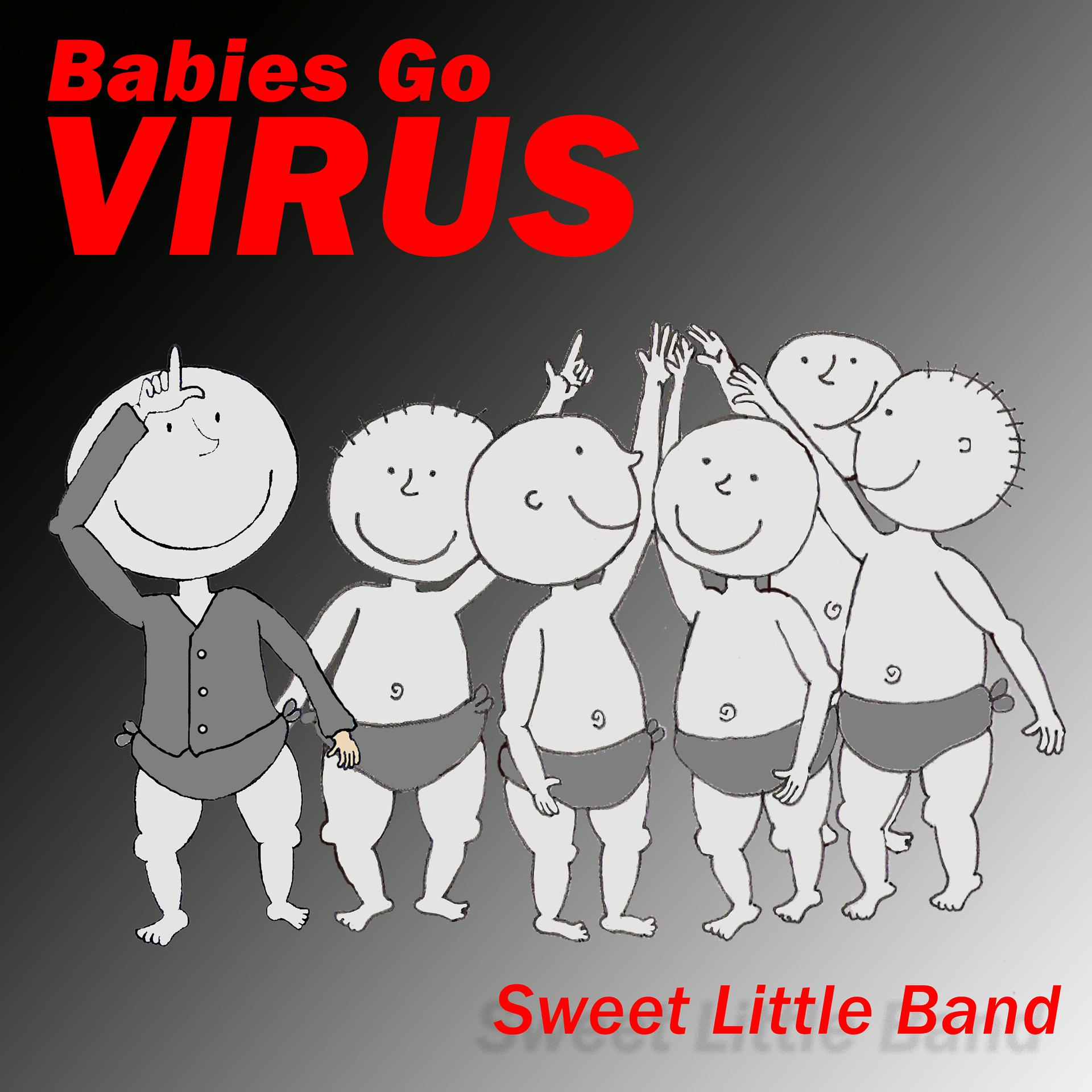 Постер альбома Babies Go Virus