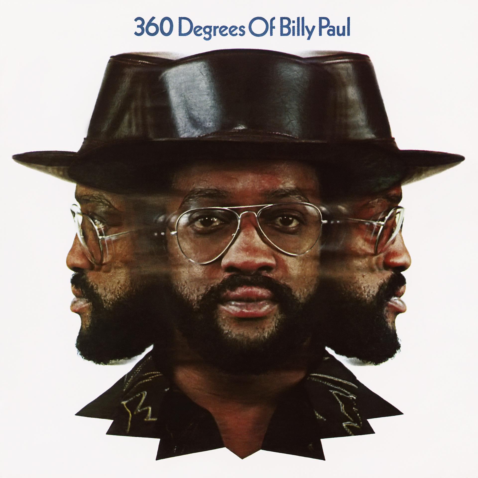 Постер альбома 360 Degrees of Billy Paul (Expanded Edition)