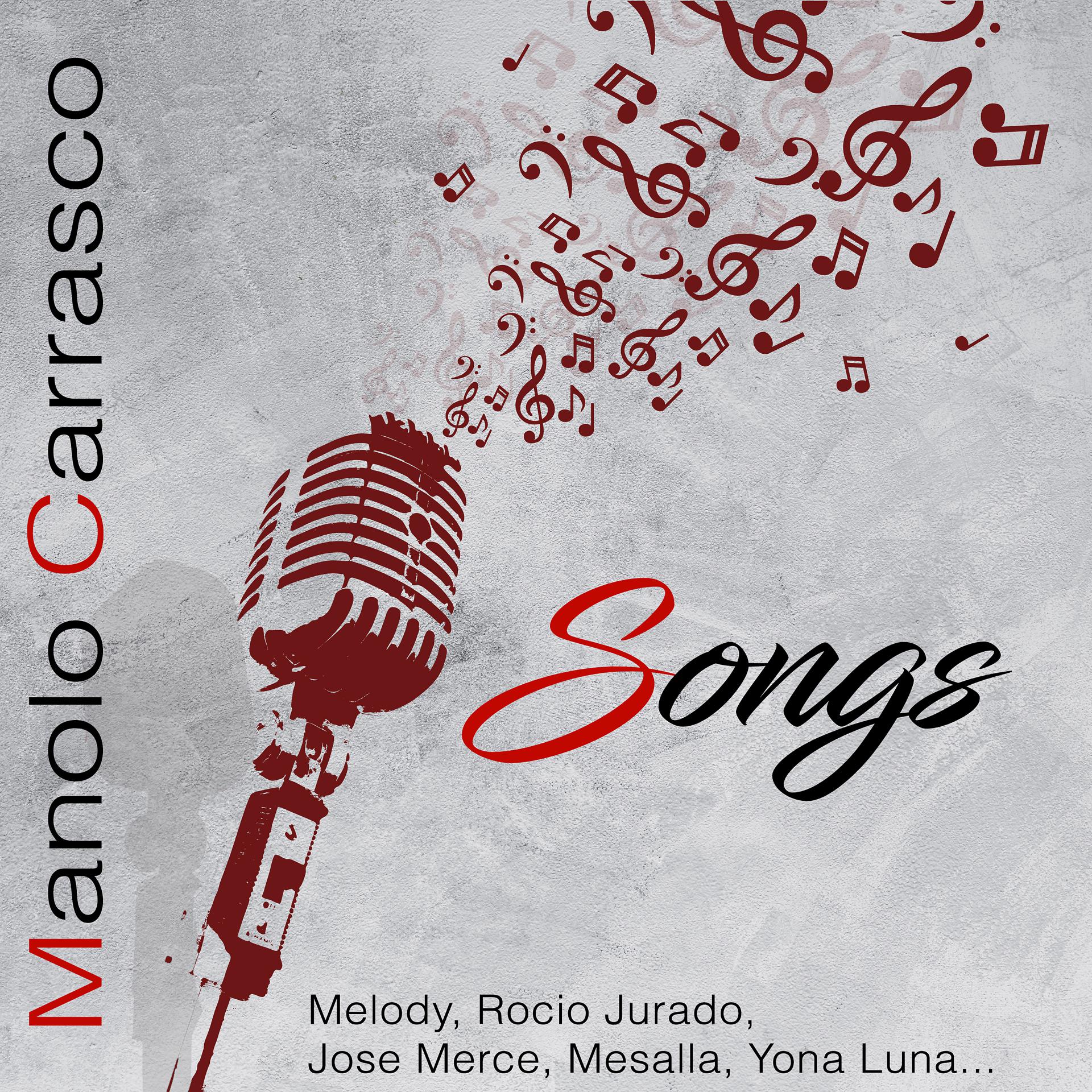 Постер альбома Manolo Carrasco Songs