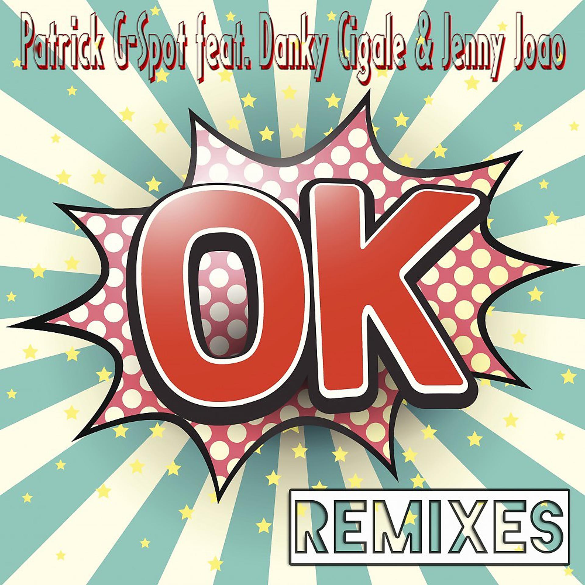 Постер альбома Ok (Remixes)
