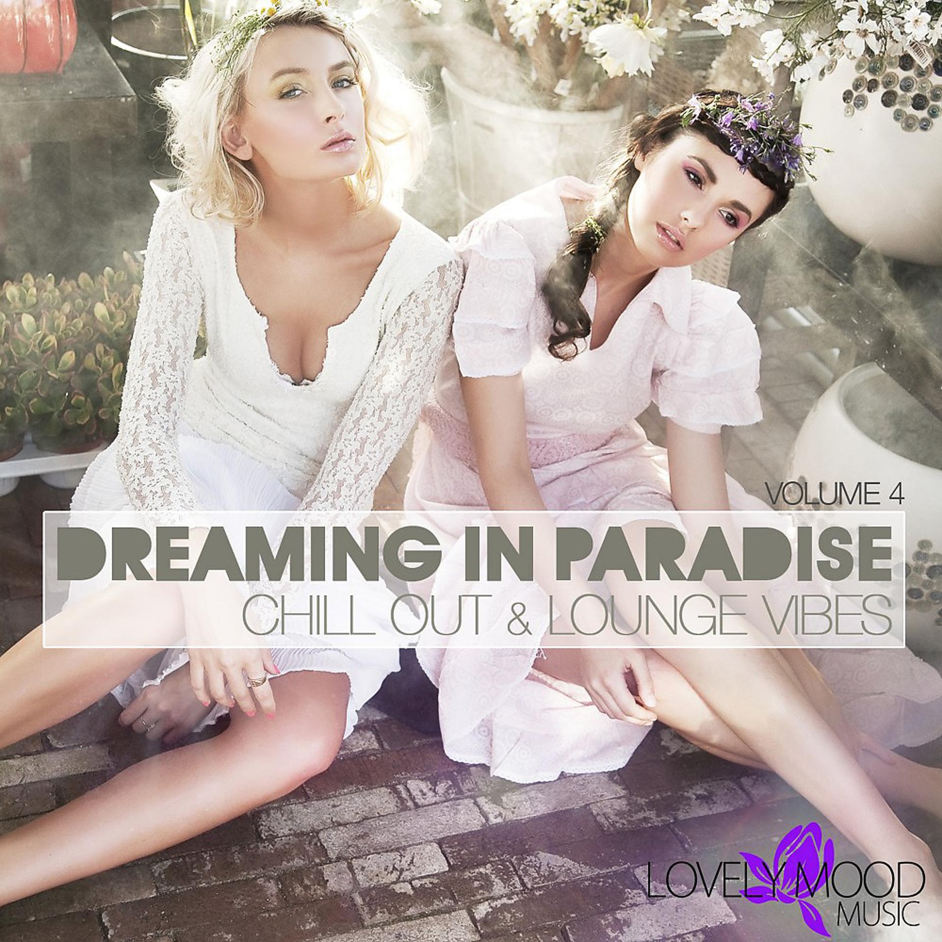 Постер альбома Dreaming in Paradise, Vol. 4