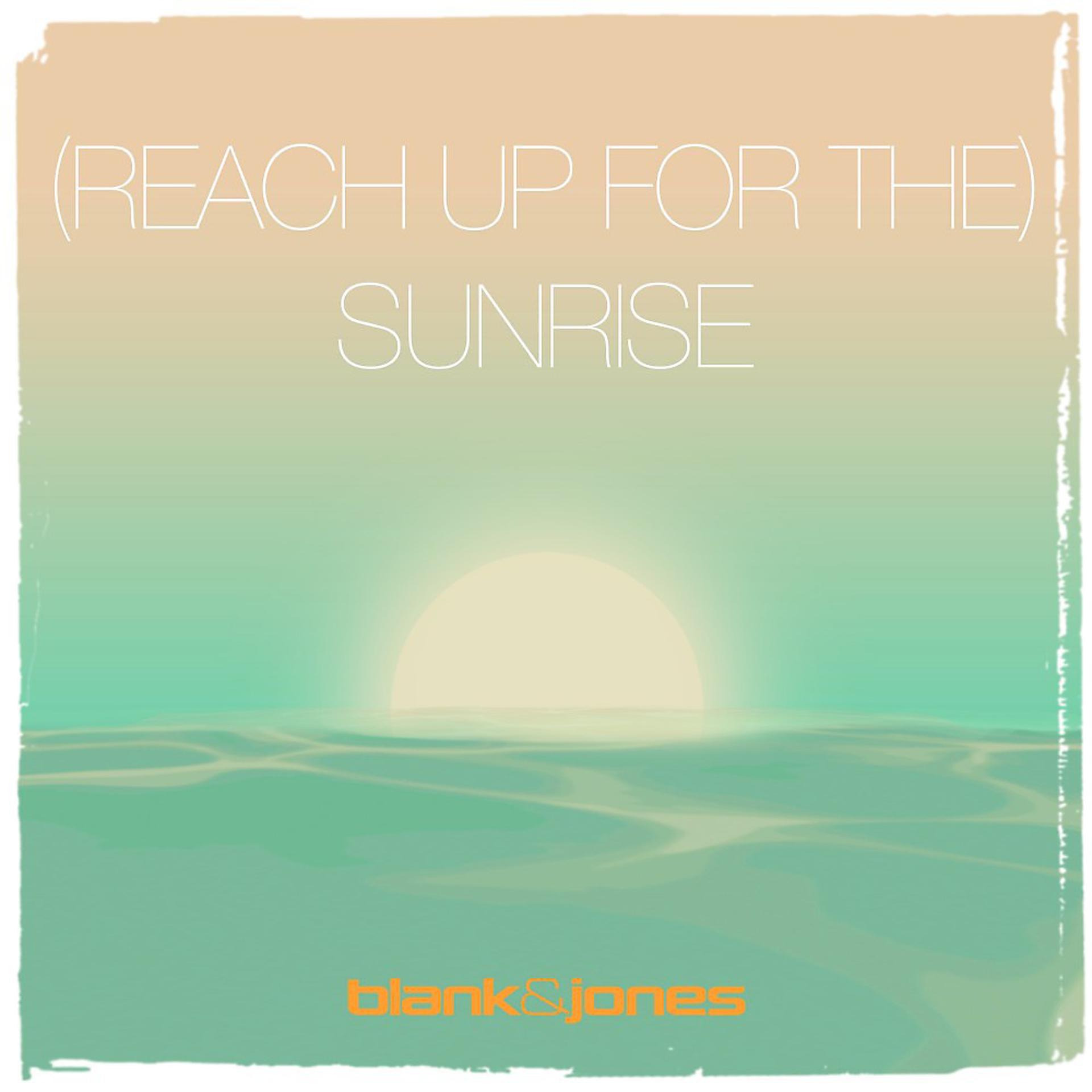 Постер альбома (Reach up for The) Sunrise