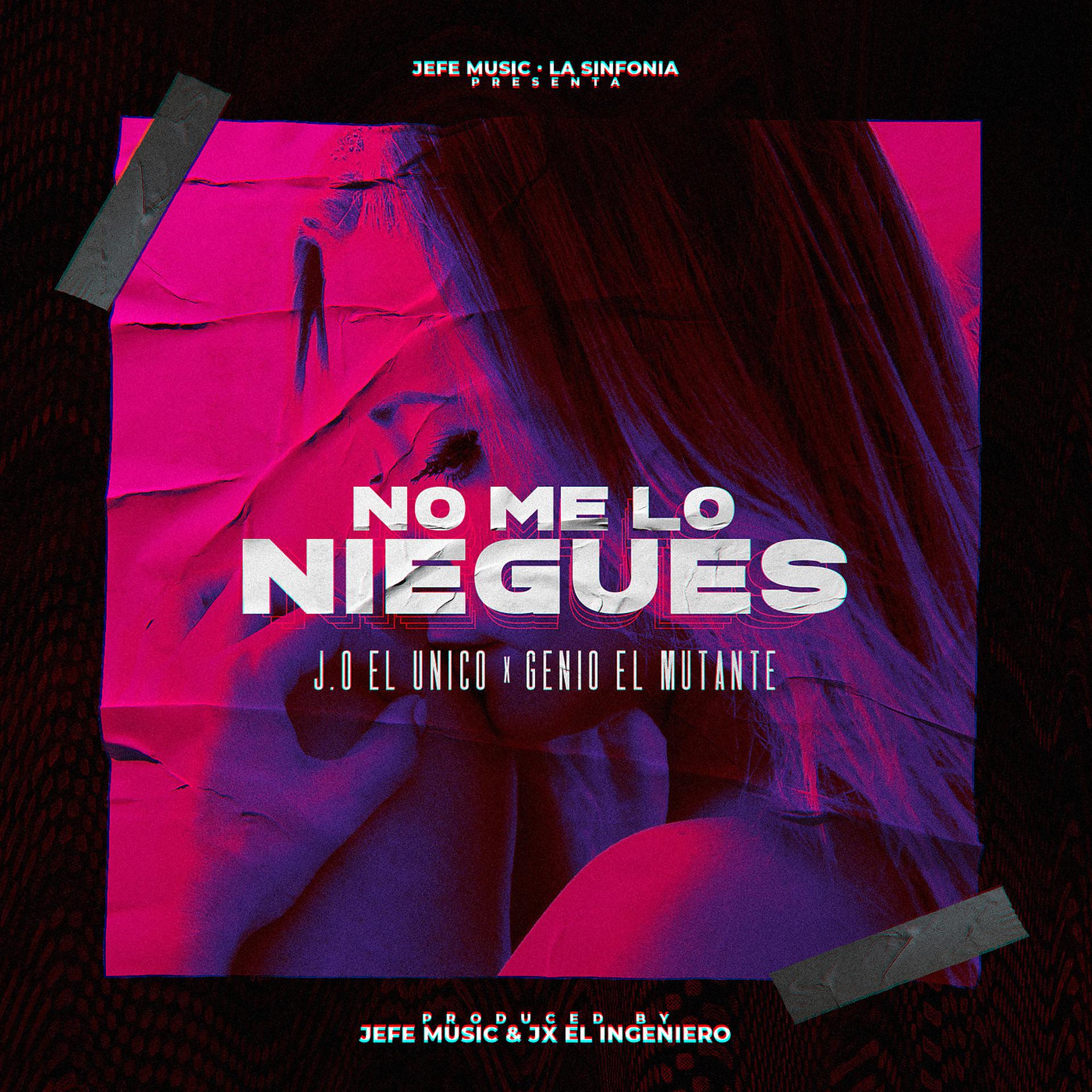 Постер альбома No Me Lo Niegues