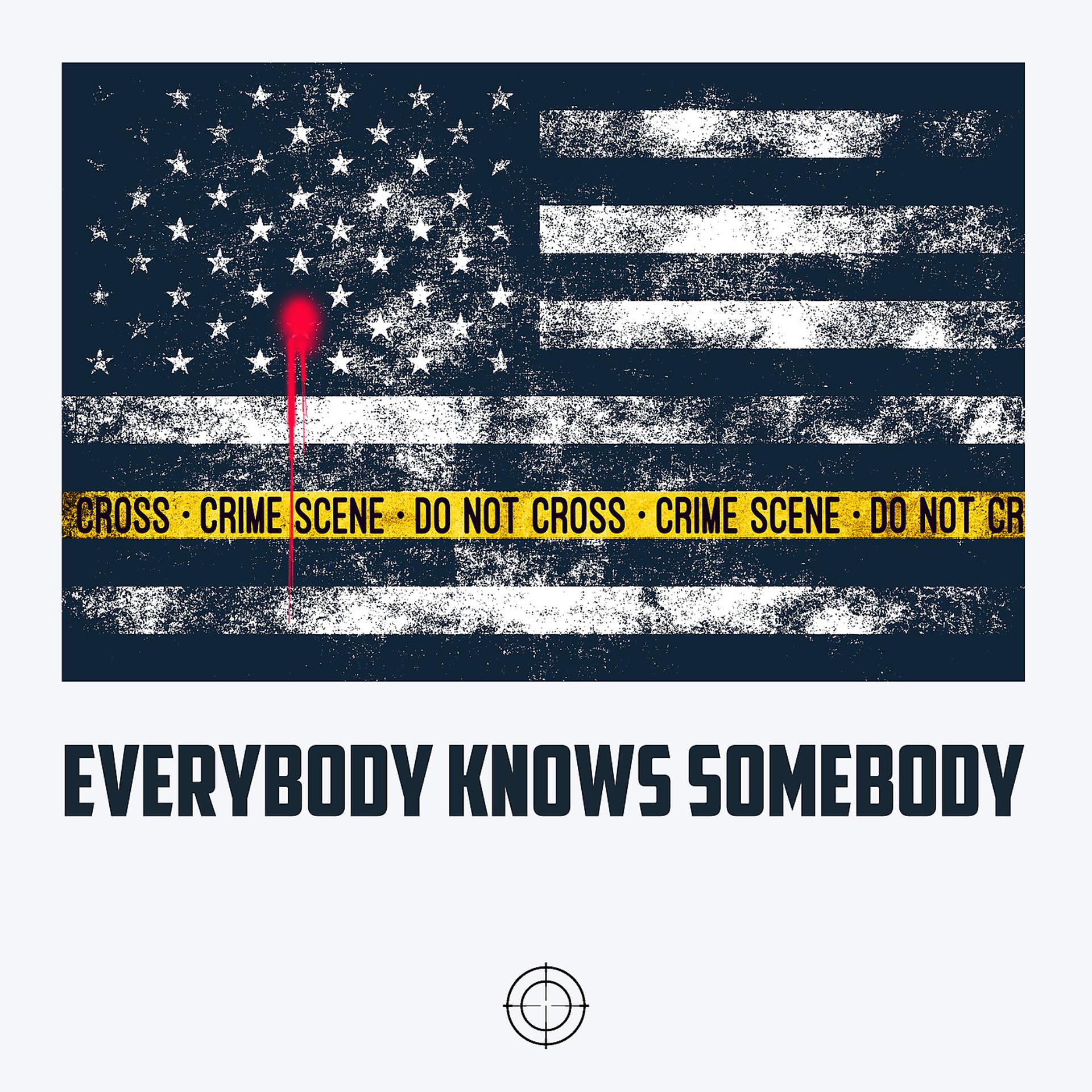 Постер альбома Everybody Knows Somebody