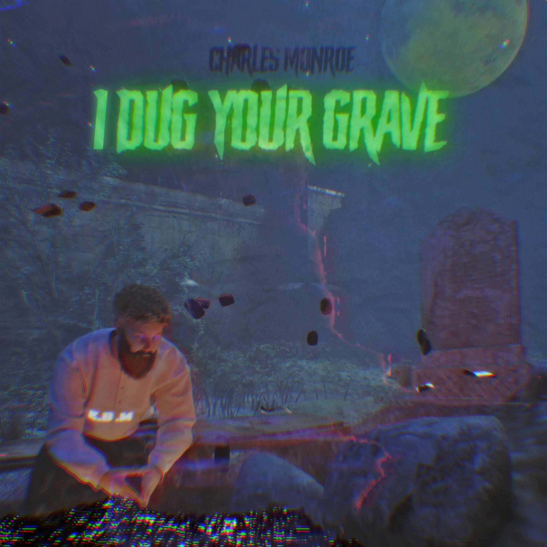 Постер альбома I Dug Your Grave