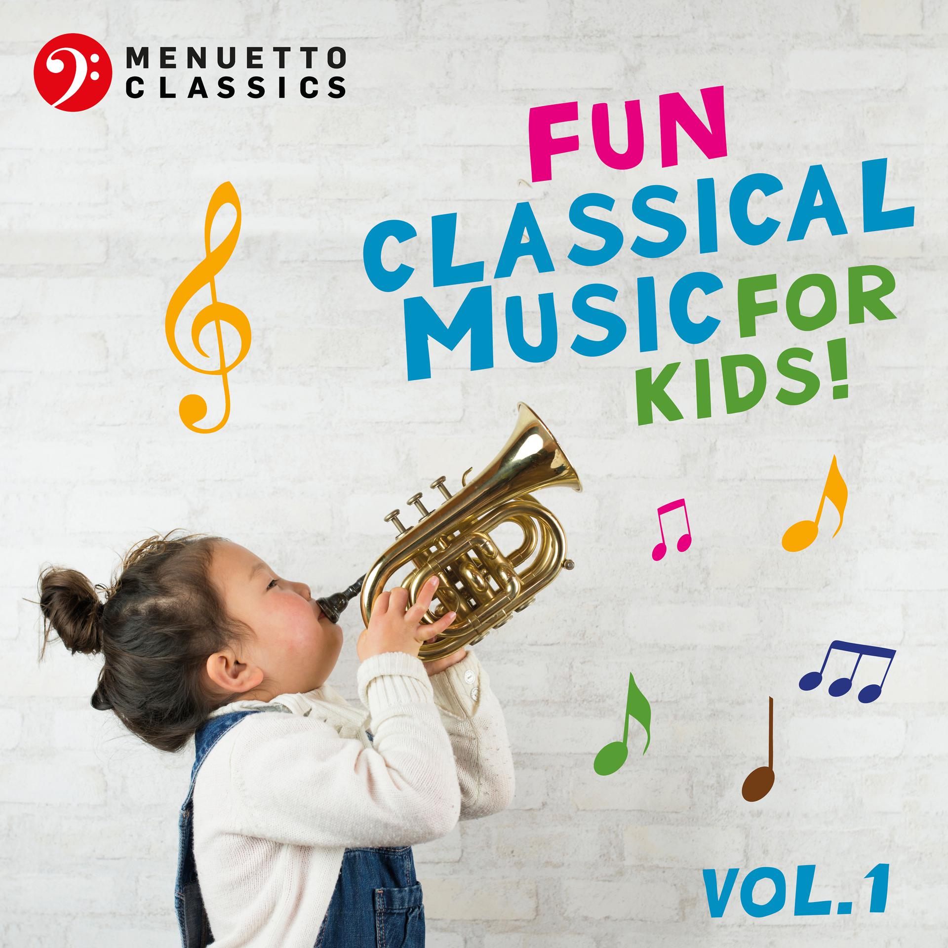 Постер альбома Fun Classical Music for Kids! (Vol. 1)