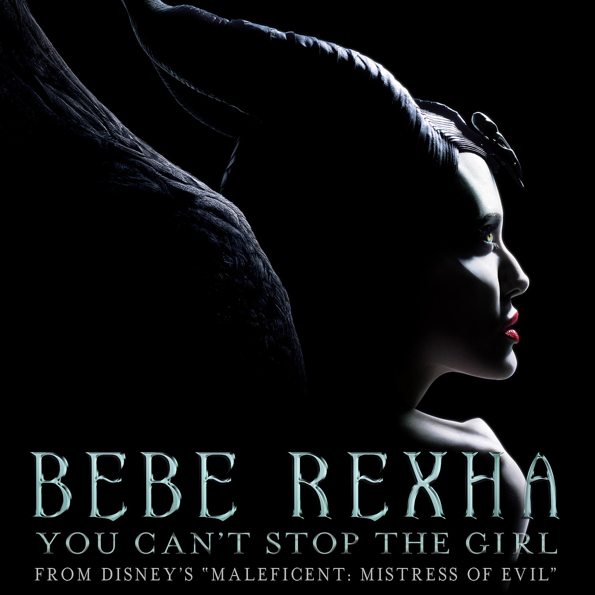 Постер альбома You Can't Stop The Girl (From Disney's "Maleficent: Mistress of Evil")