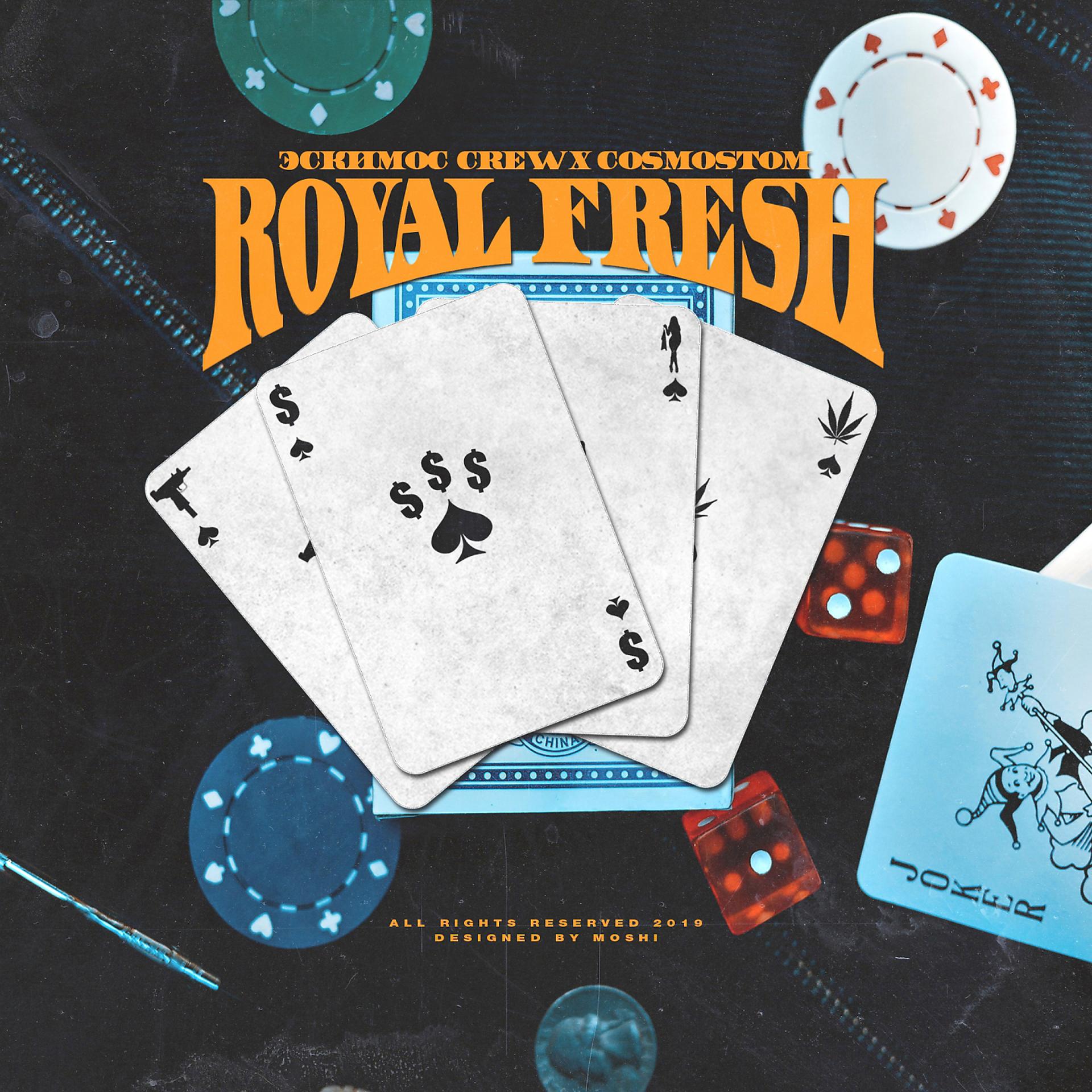 Постер альбома Royal Fresh