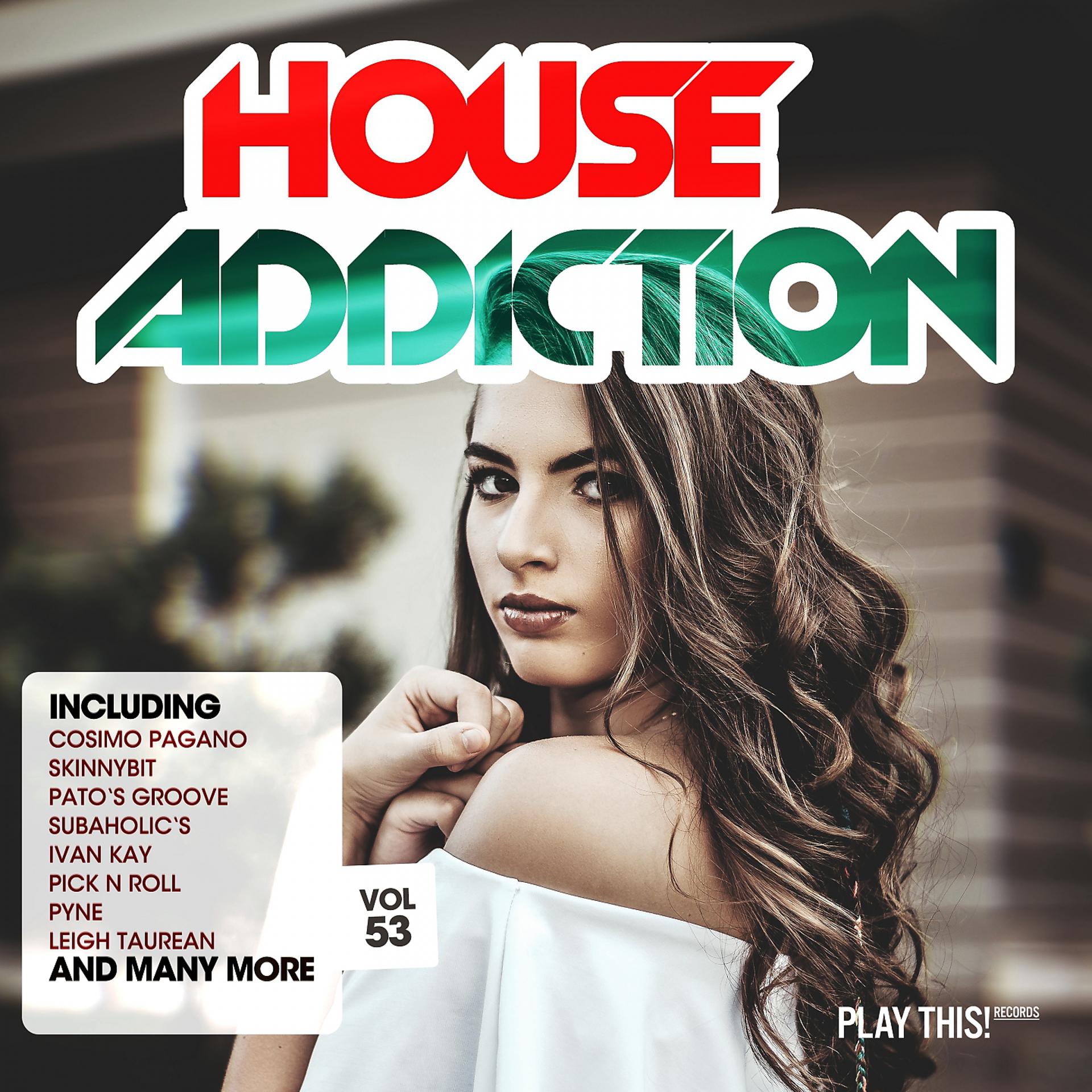 Постер альбома House Addiction, Vol. 53
