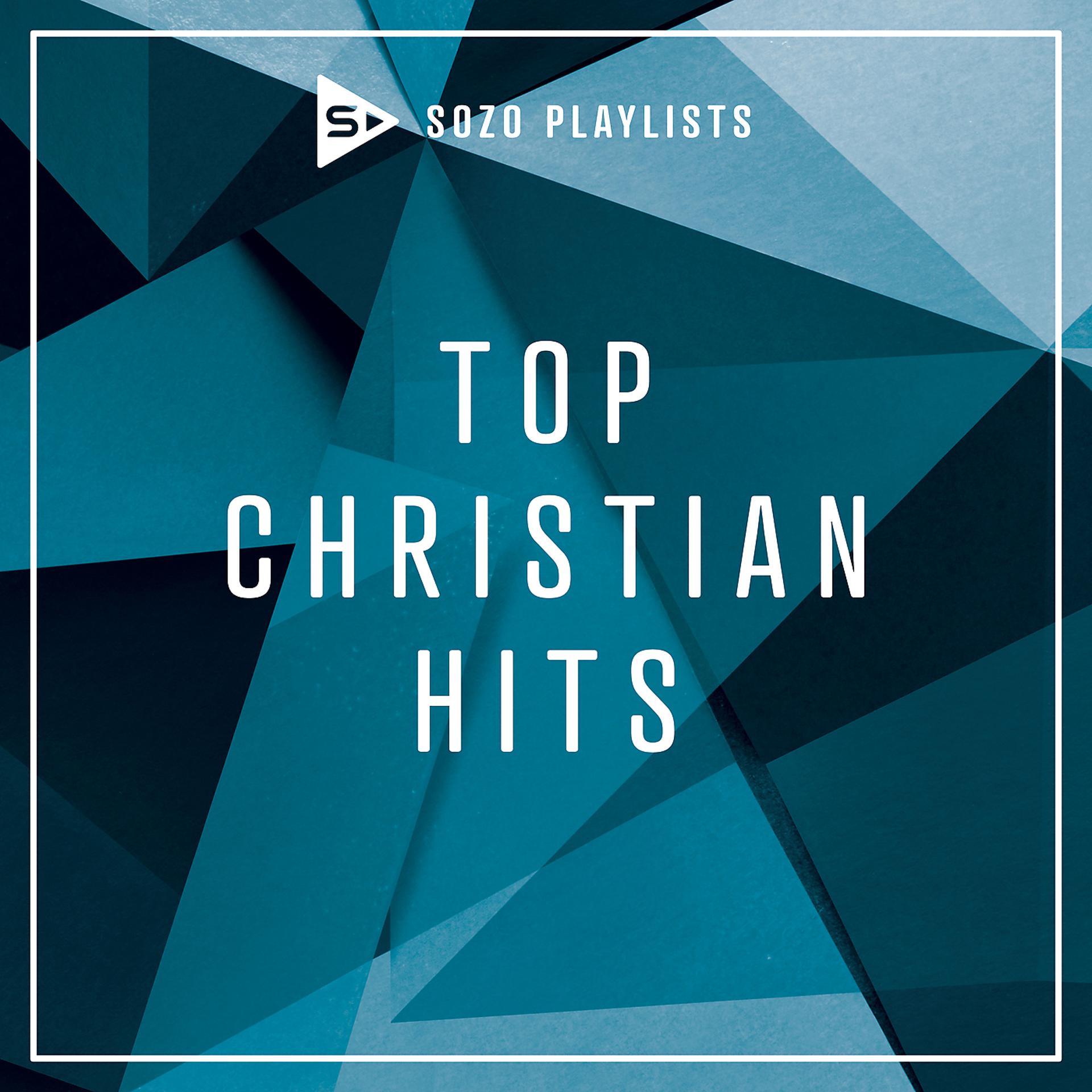 Постер альбома SOZO Playlists: Top Christian Hits