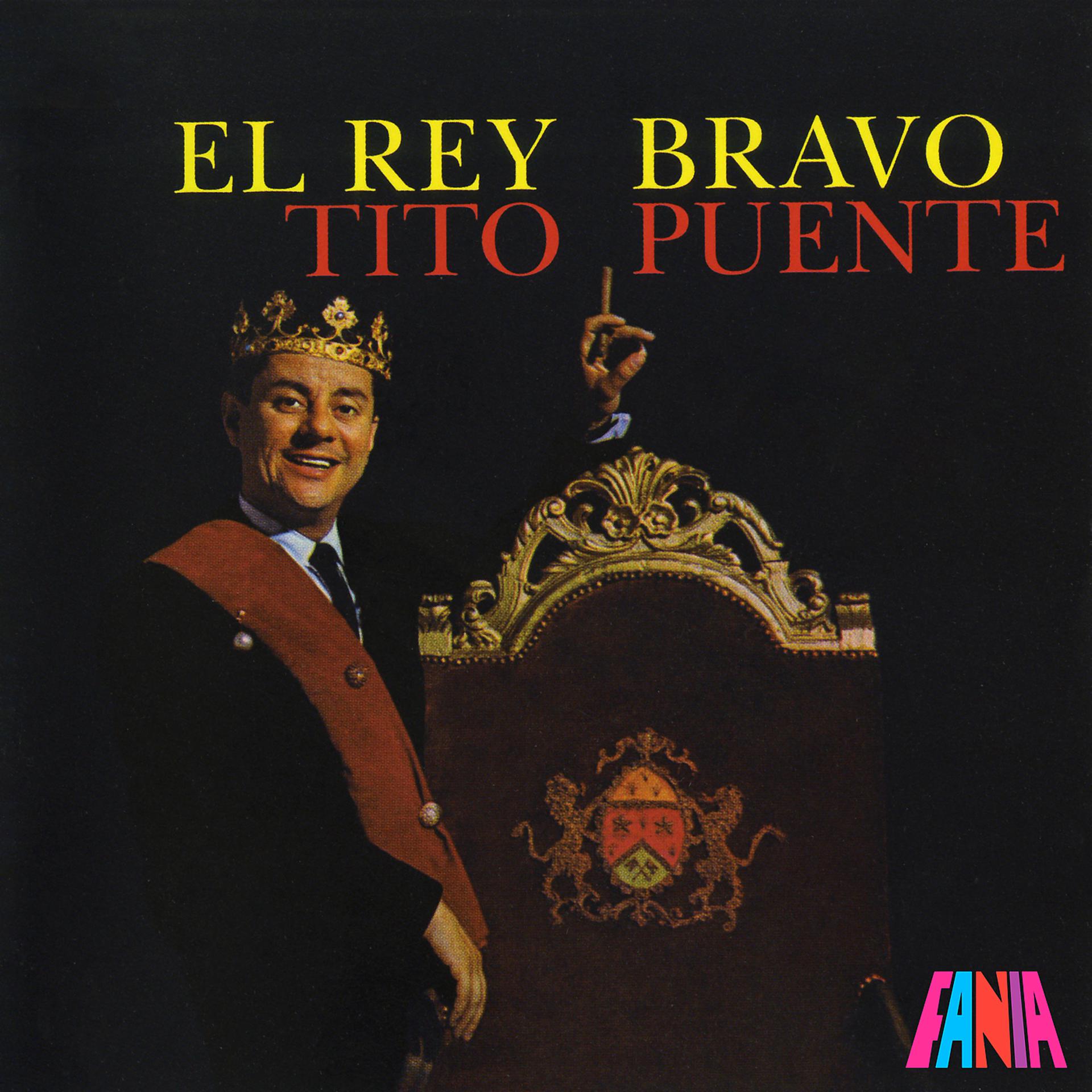 Постер альбома El Rey Bravo
