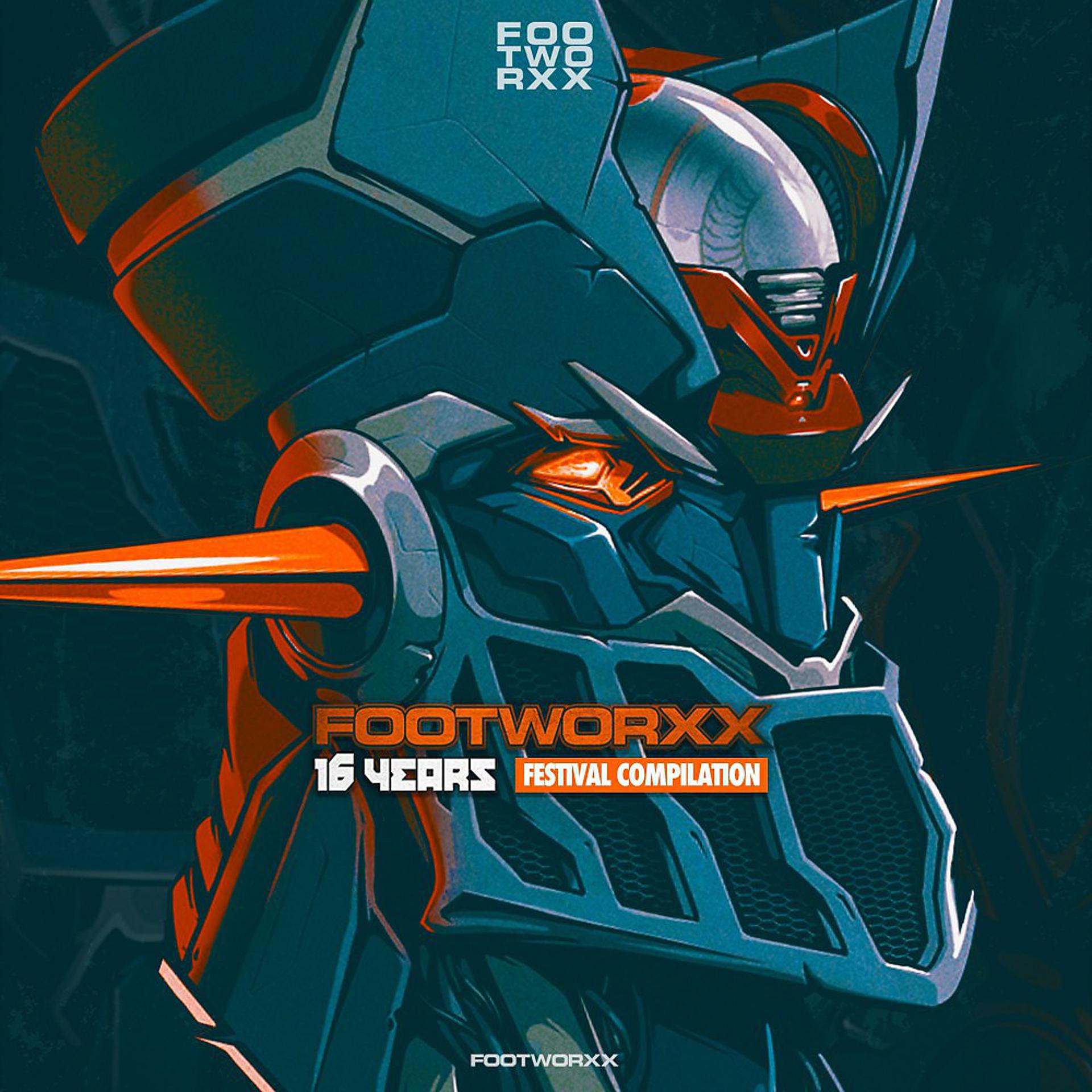 Постер альбома Footworxx 16 Years (Festival Compilation)