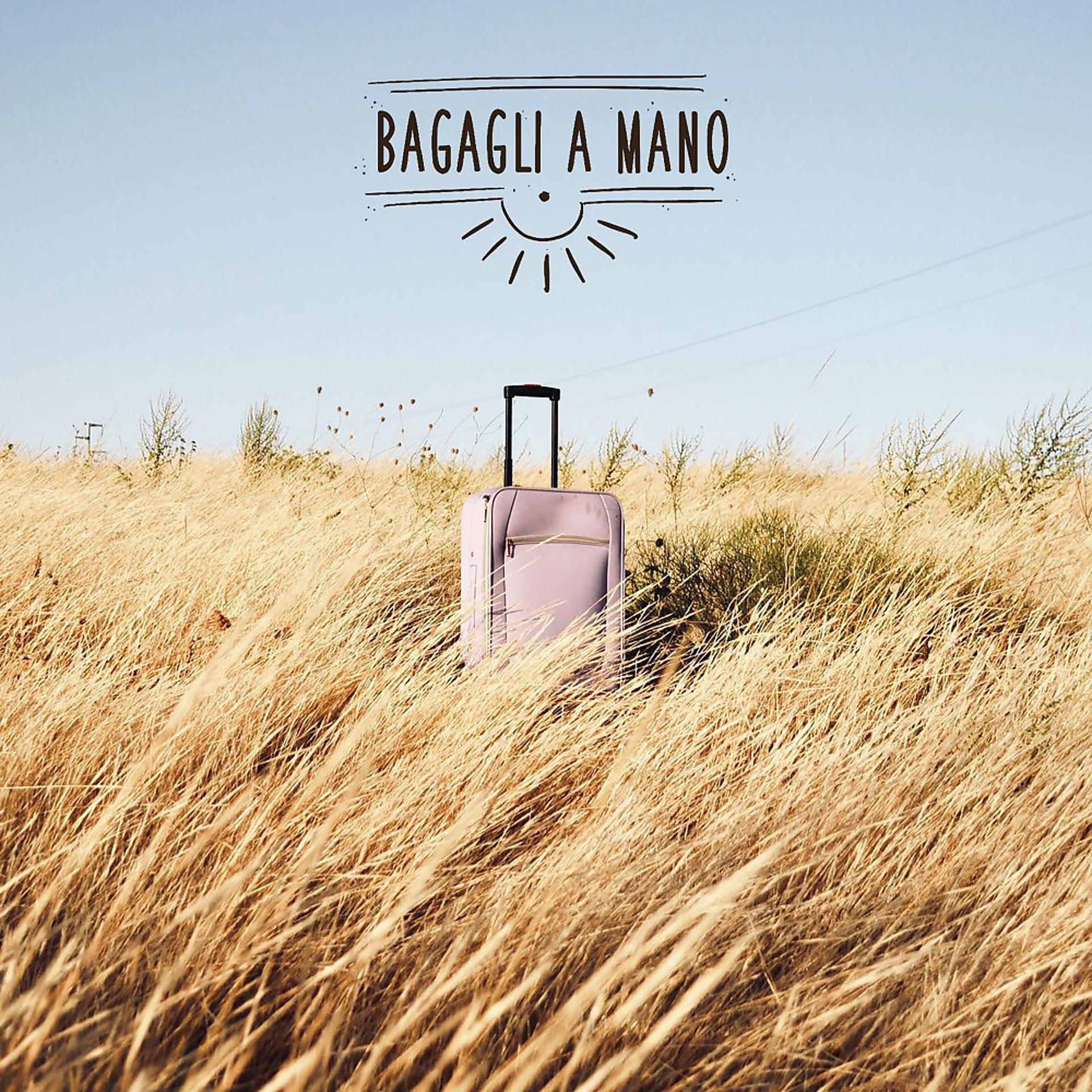 Постер альбома Bagagli a mano