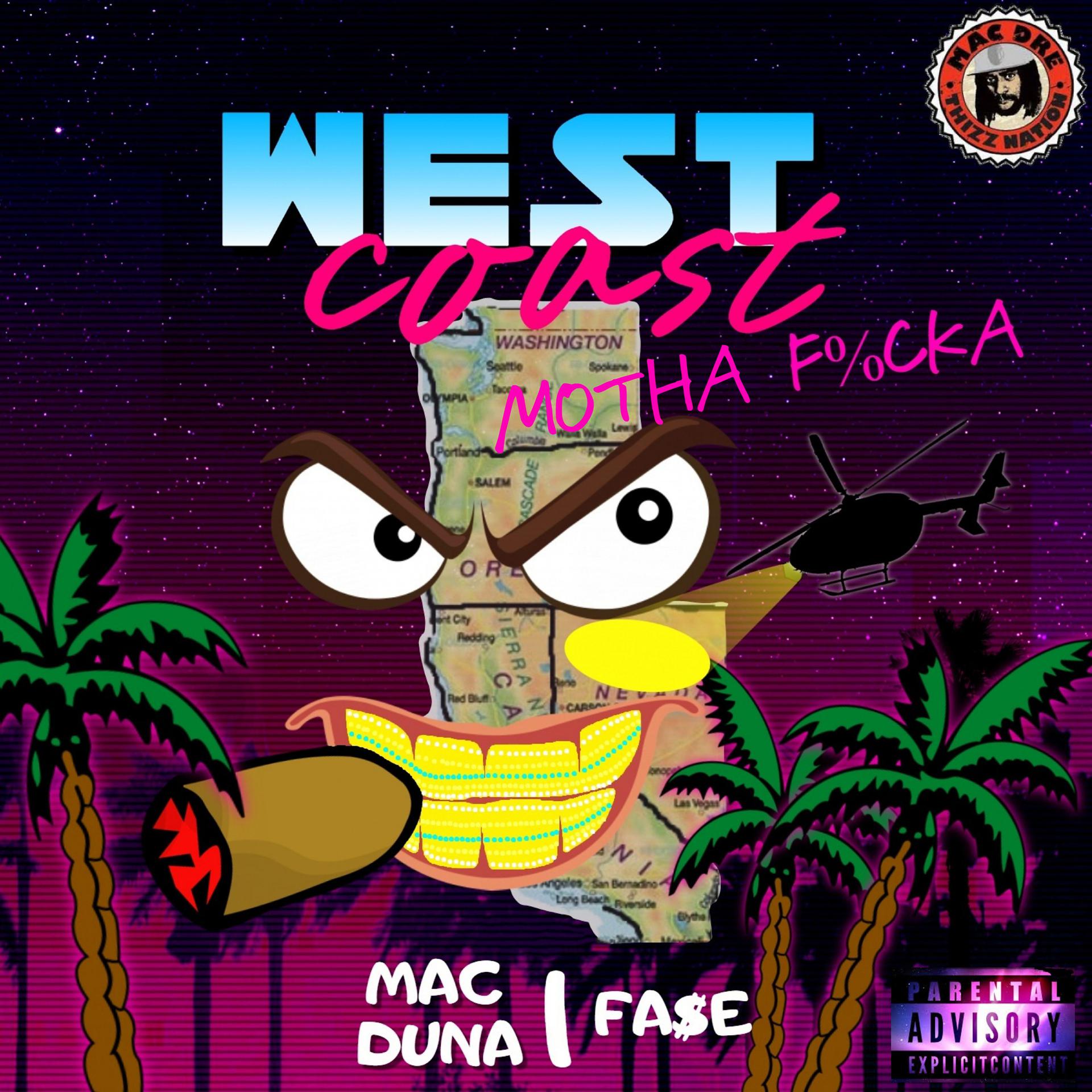 Постер альбома West Coast Motha Fucka