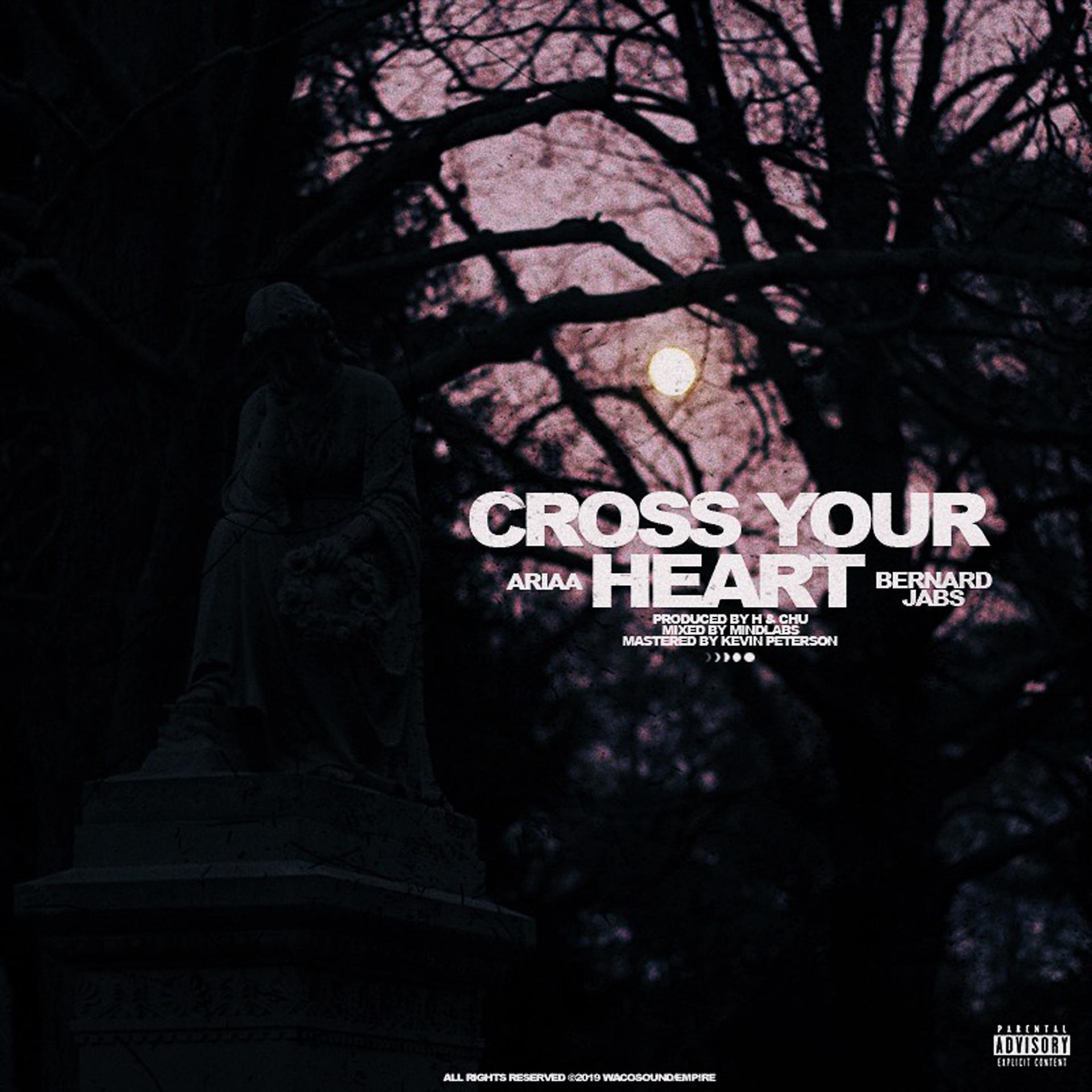 Постер альбома Cross Your Heart (feat. Bernard Jabs)