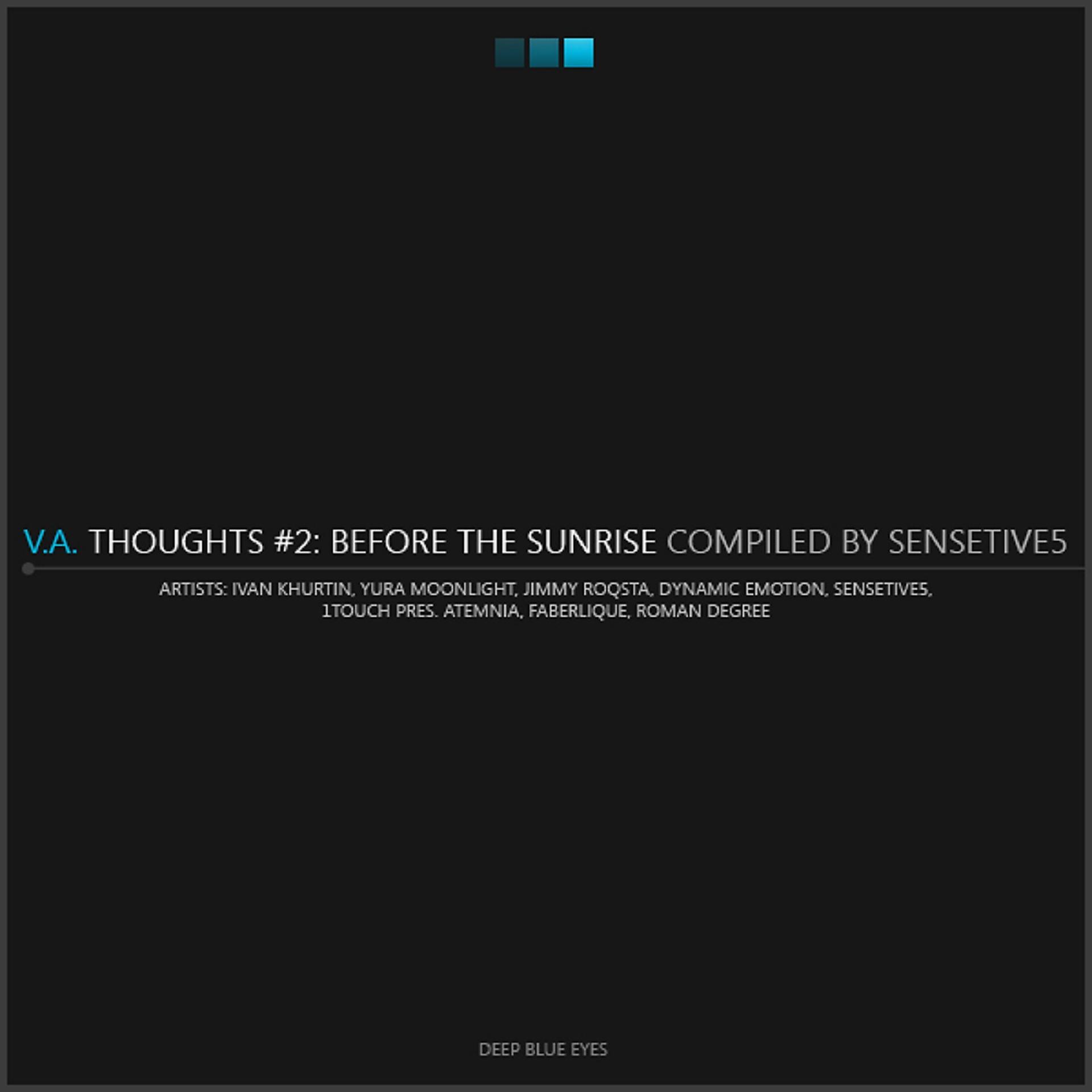 Постер альбома Thoughts #2 Before The Sunrise