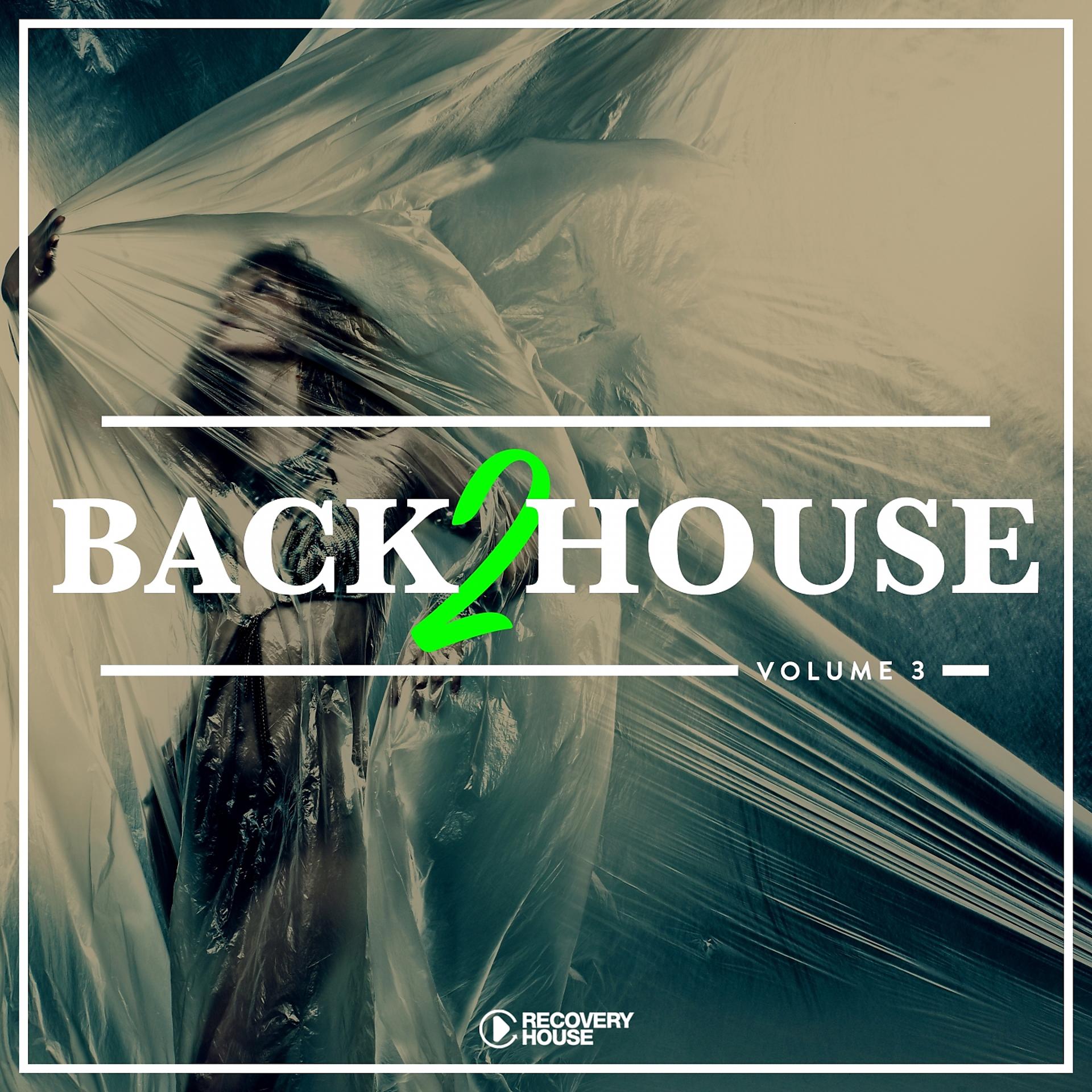 Постер альбома Back 2 House, Vol. 3