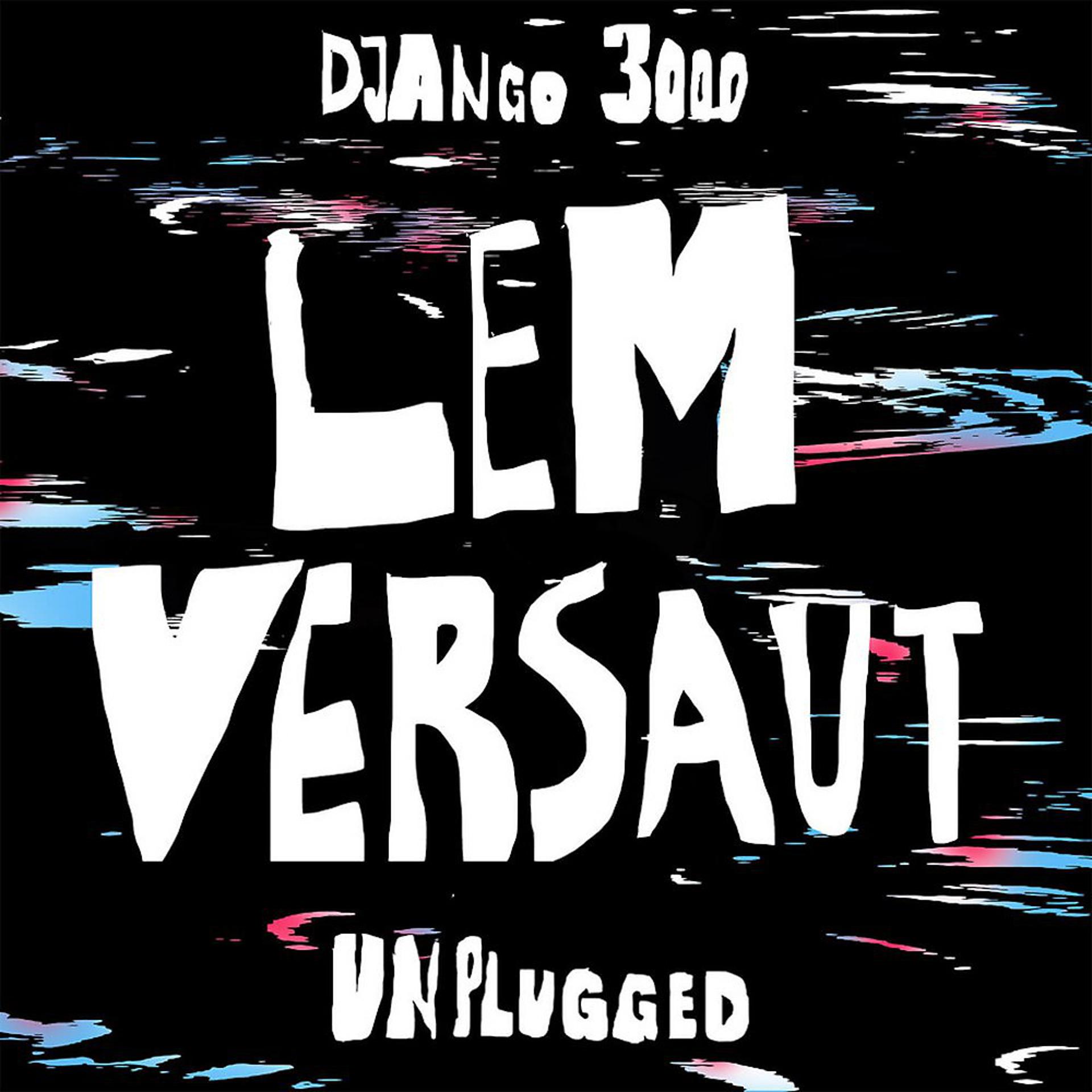 Постер альбома Lem versaut (Unplugged Version)