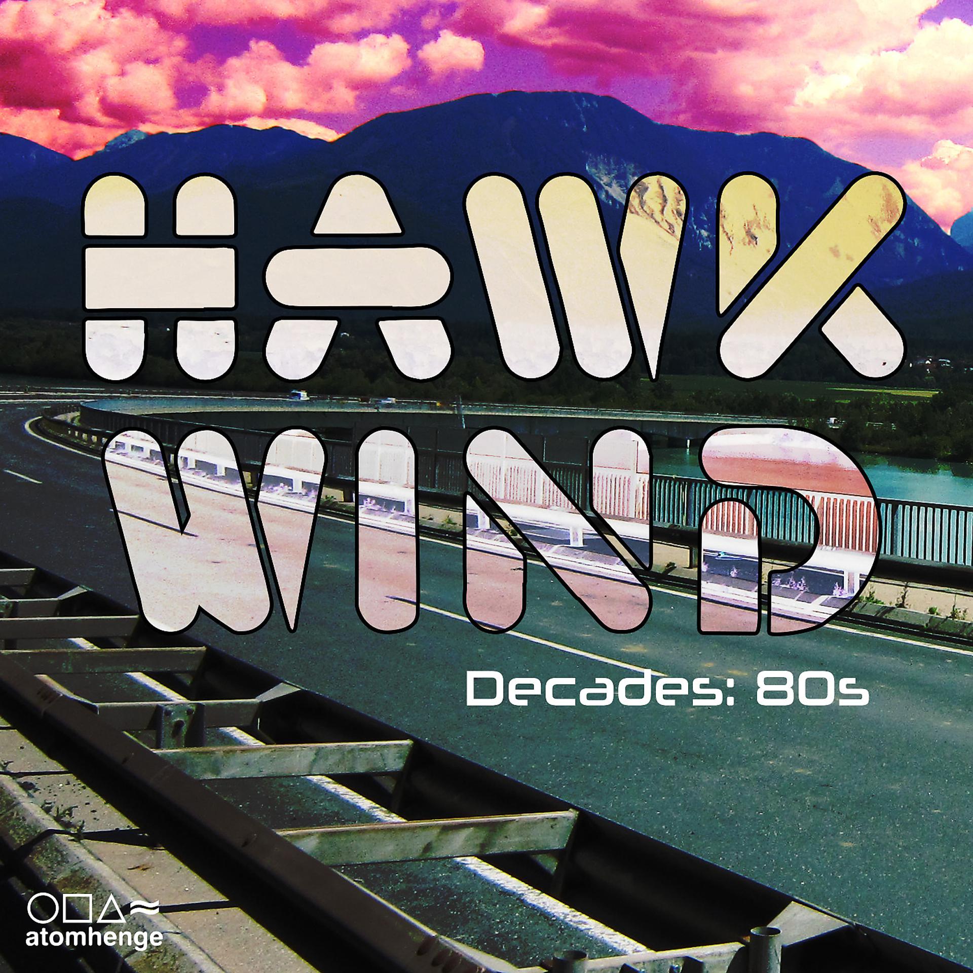 Постер альбома Hawkwind Decades: 80s