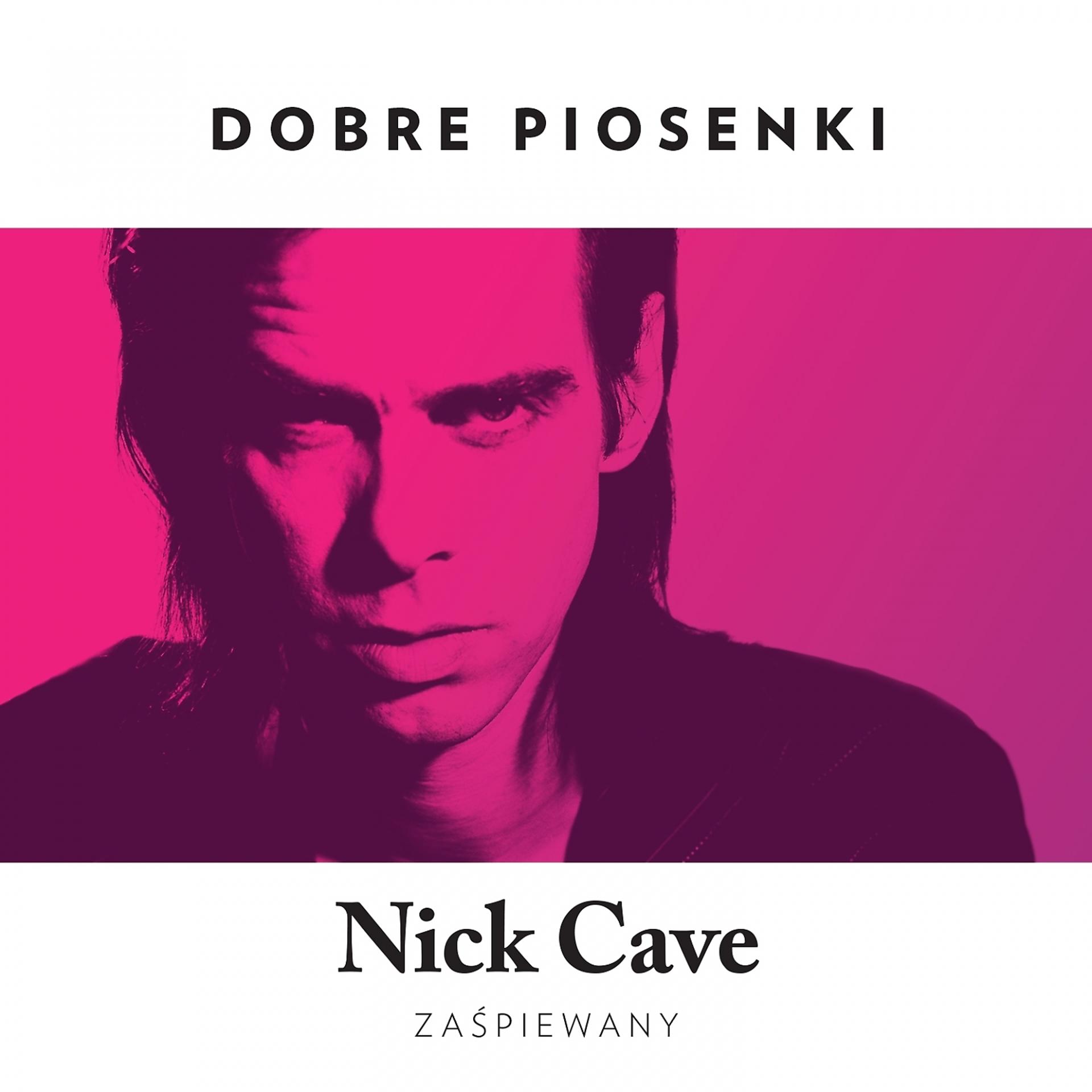 Постер альбома Nick Cave Zaśpiewany