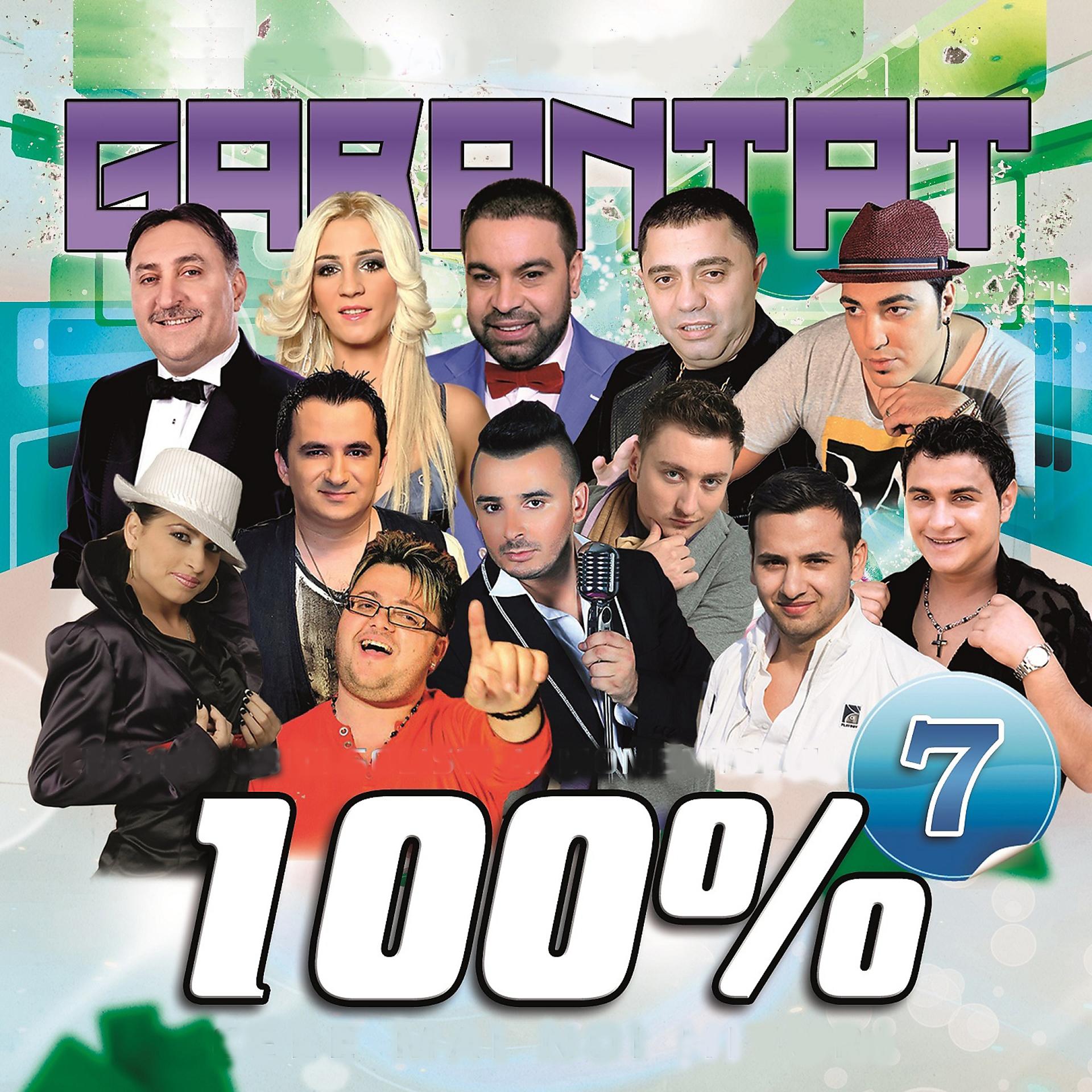 Постер альбома Garantat 100%, Vol. 7