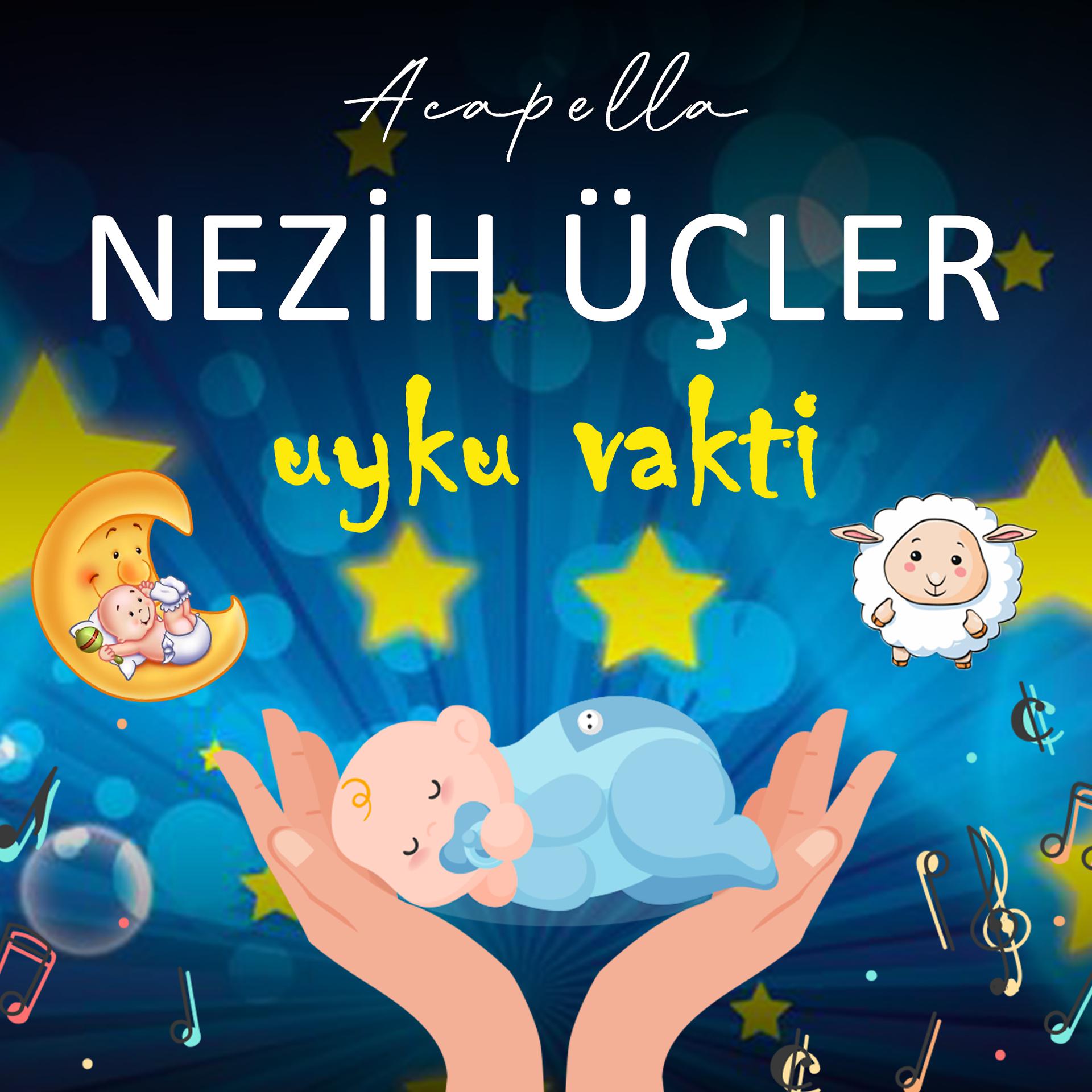 Постер альбома Uyku Vakti (Acapella)
