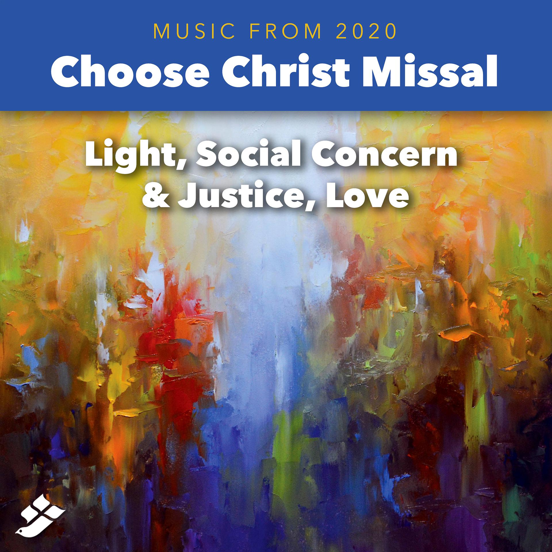 Постер альбома Choose Christ 2020: Light, Social Concern & Justice