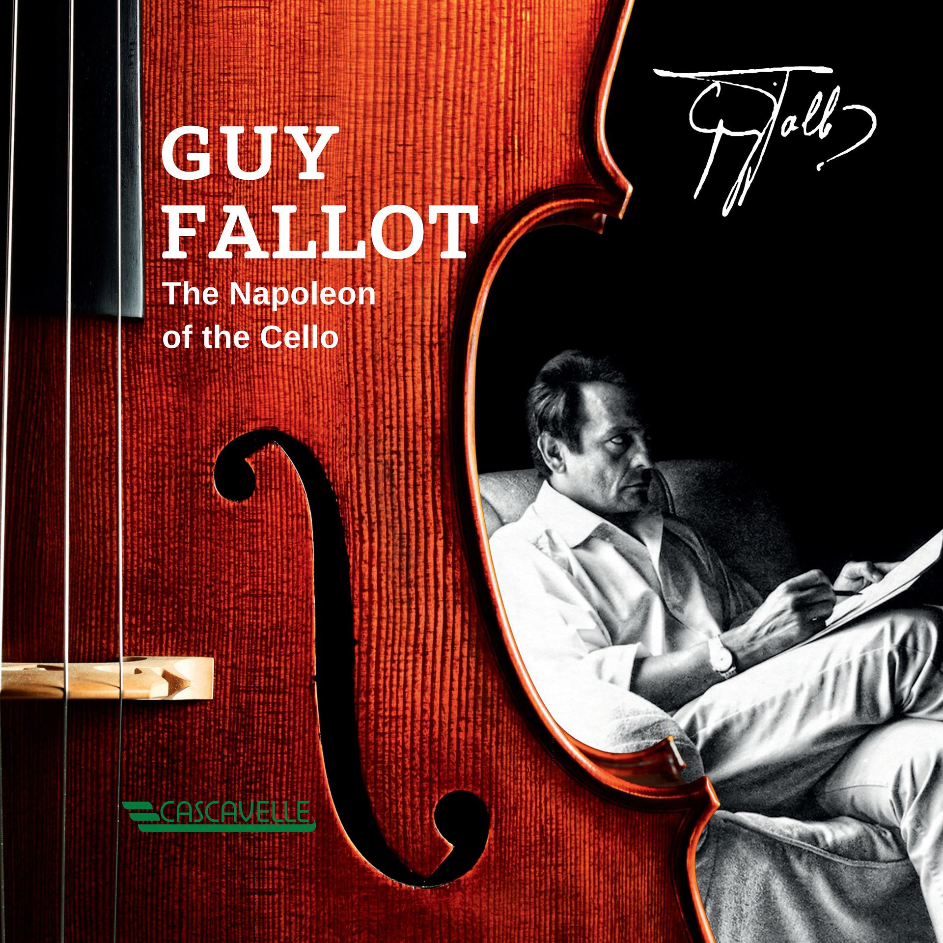 Постер альбома Guy Fallot: The Napoleon of the Cello